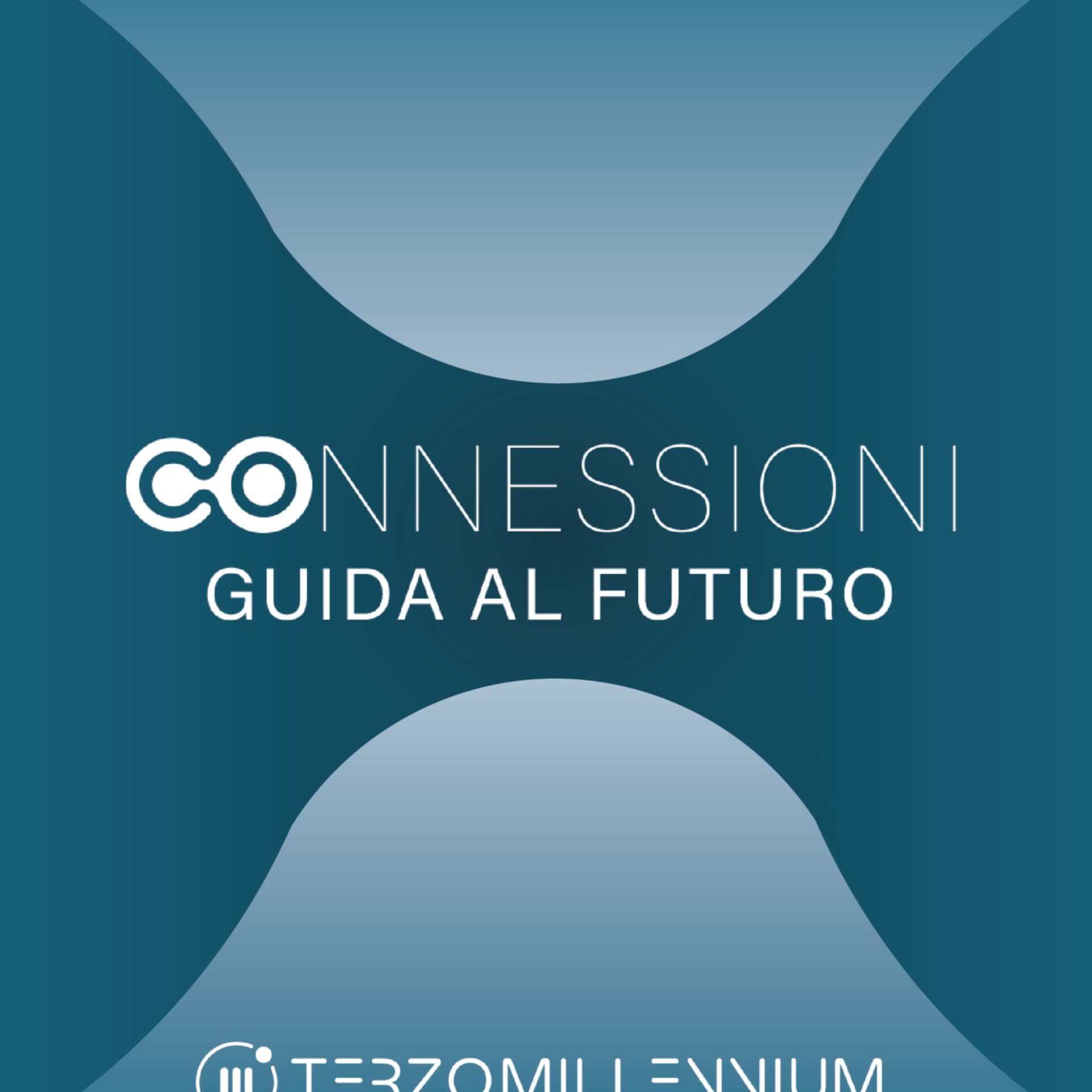 Connessioni – Guida al Futuro - Podcasty
