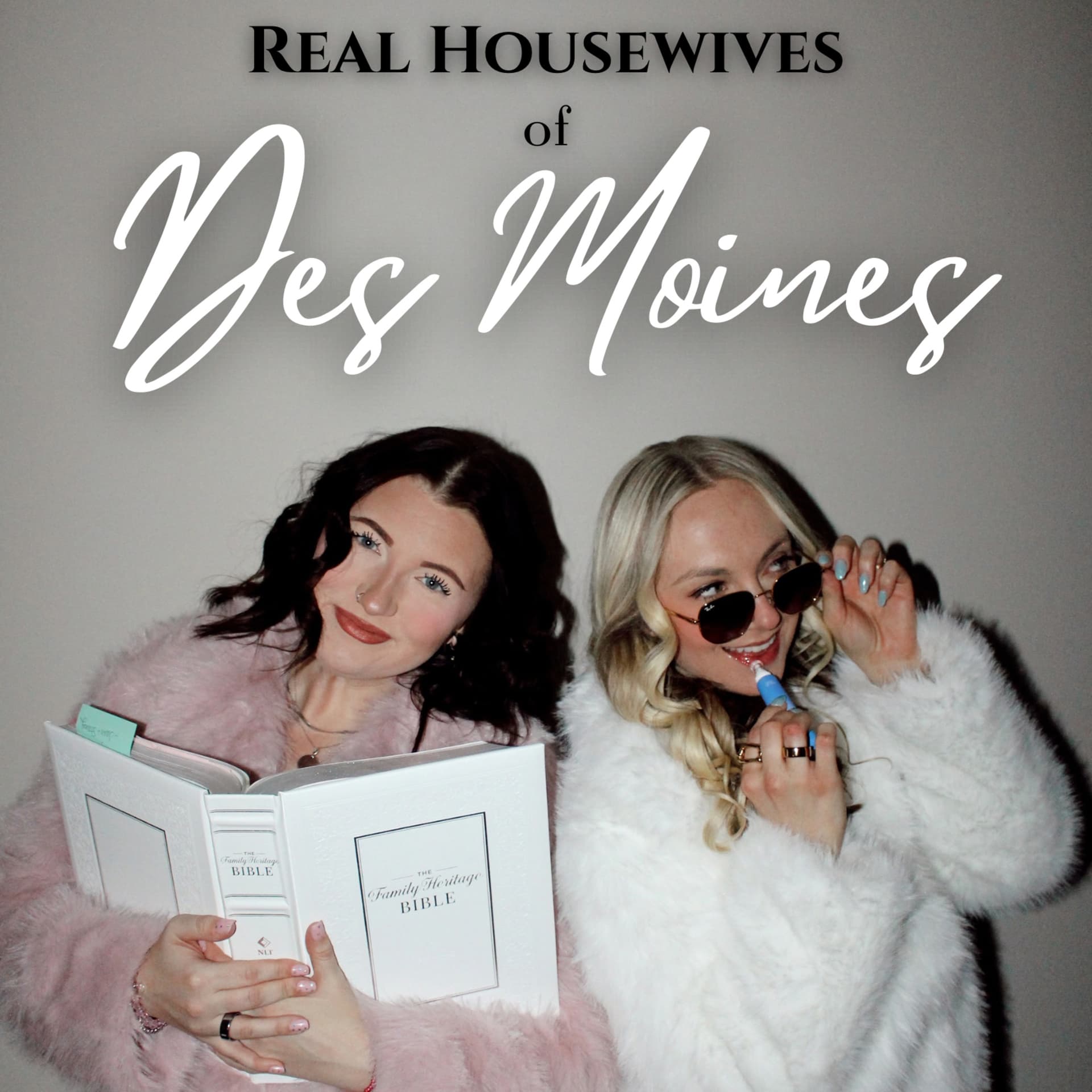 The Real Housewives of Des Moines - Podcasts
