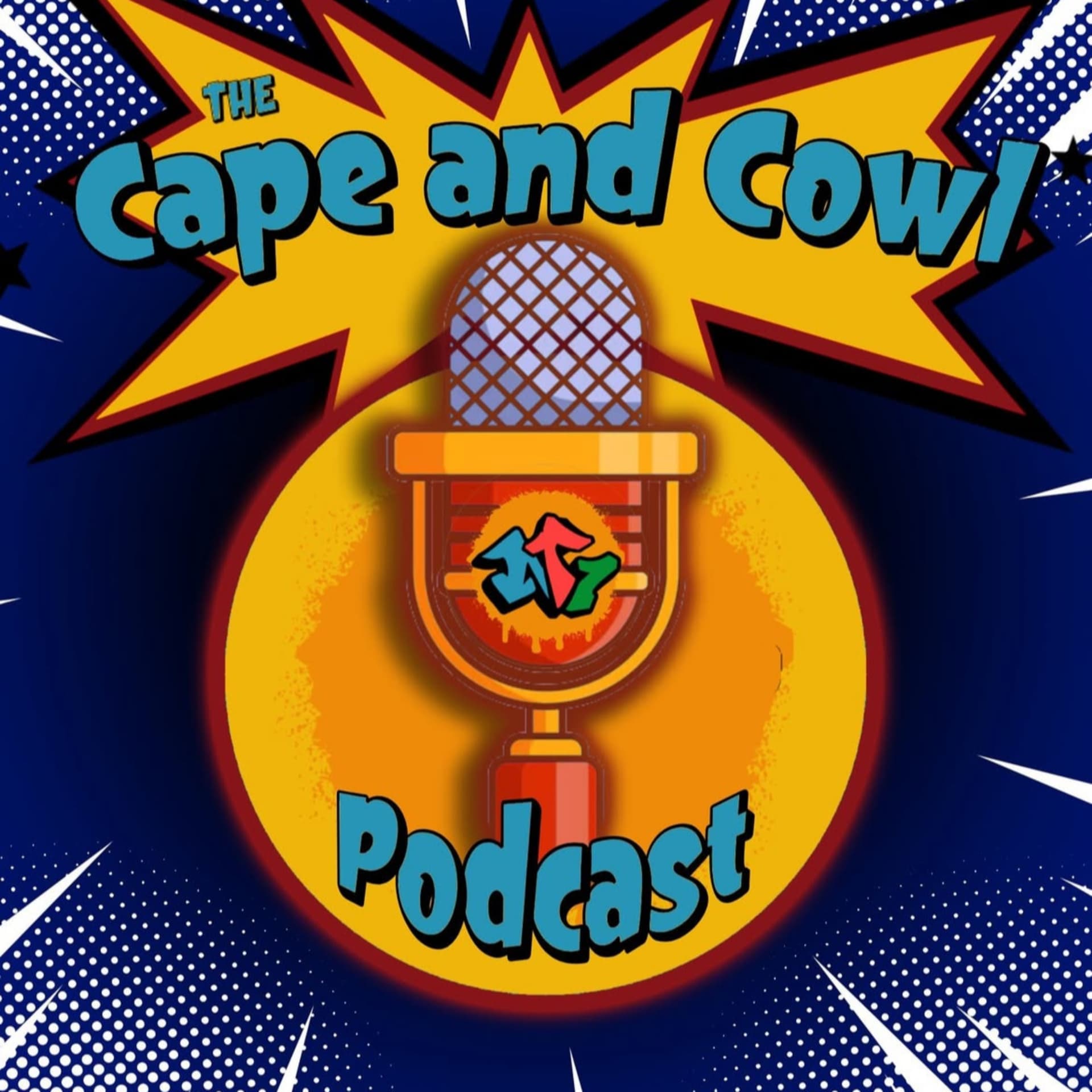 The Cape and Cowl Podcast - Podcasts