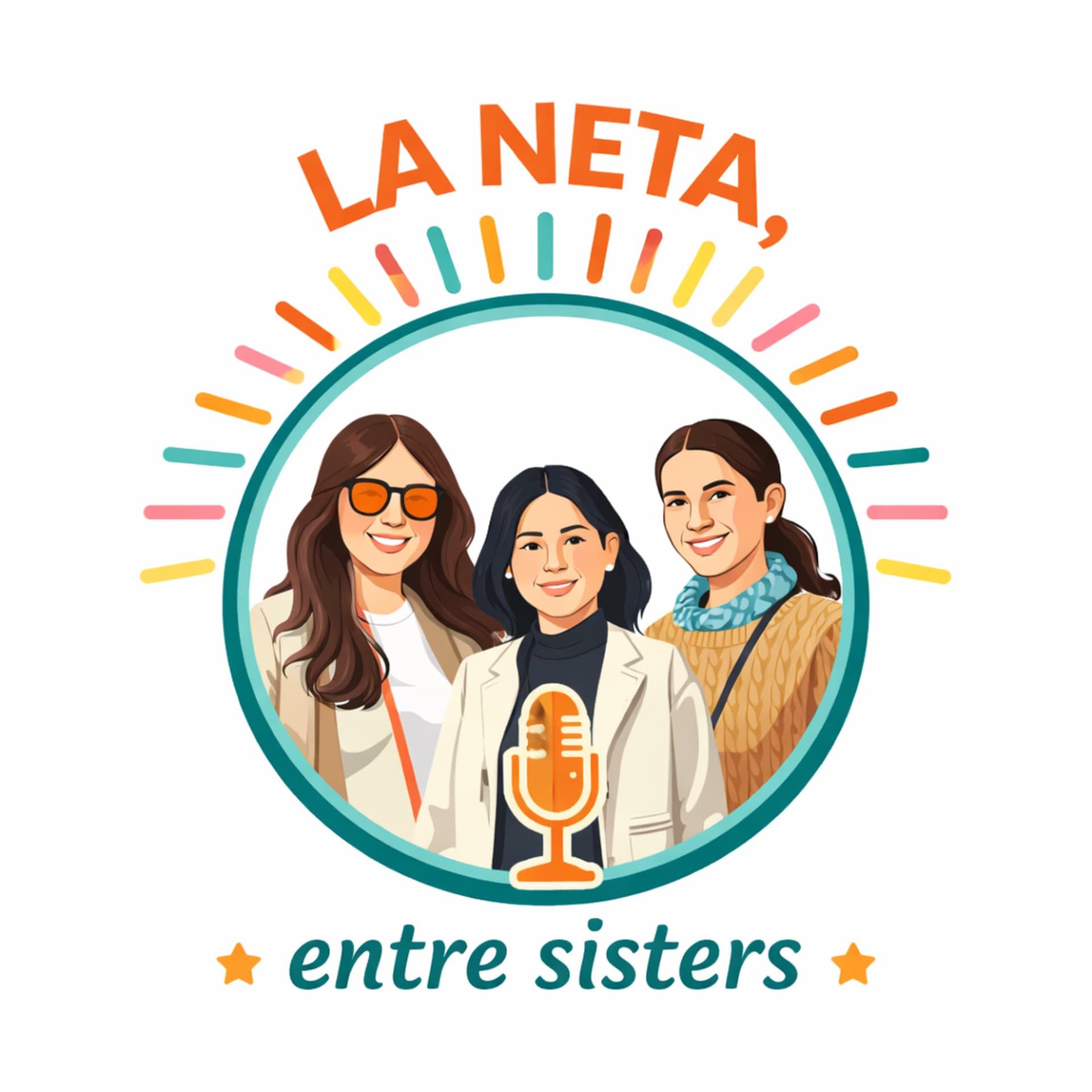 La Neta Entre Sisters - Podcasts