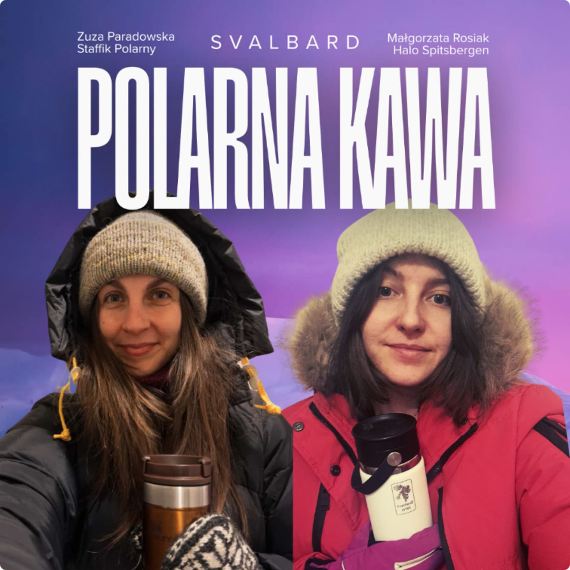 Svalbard | Polarna Kawa - Podcasty