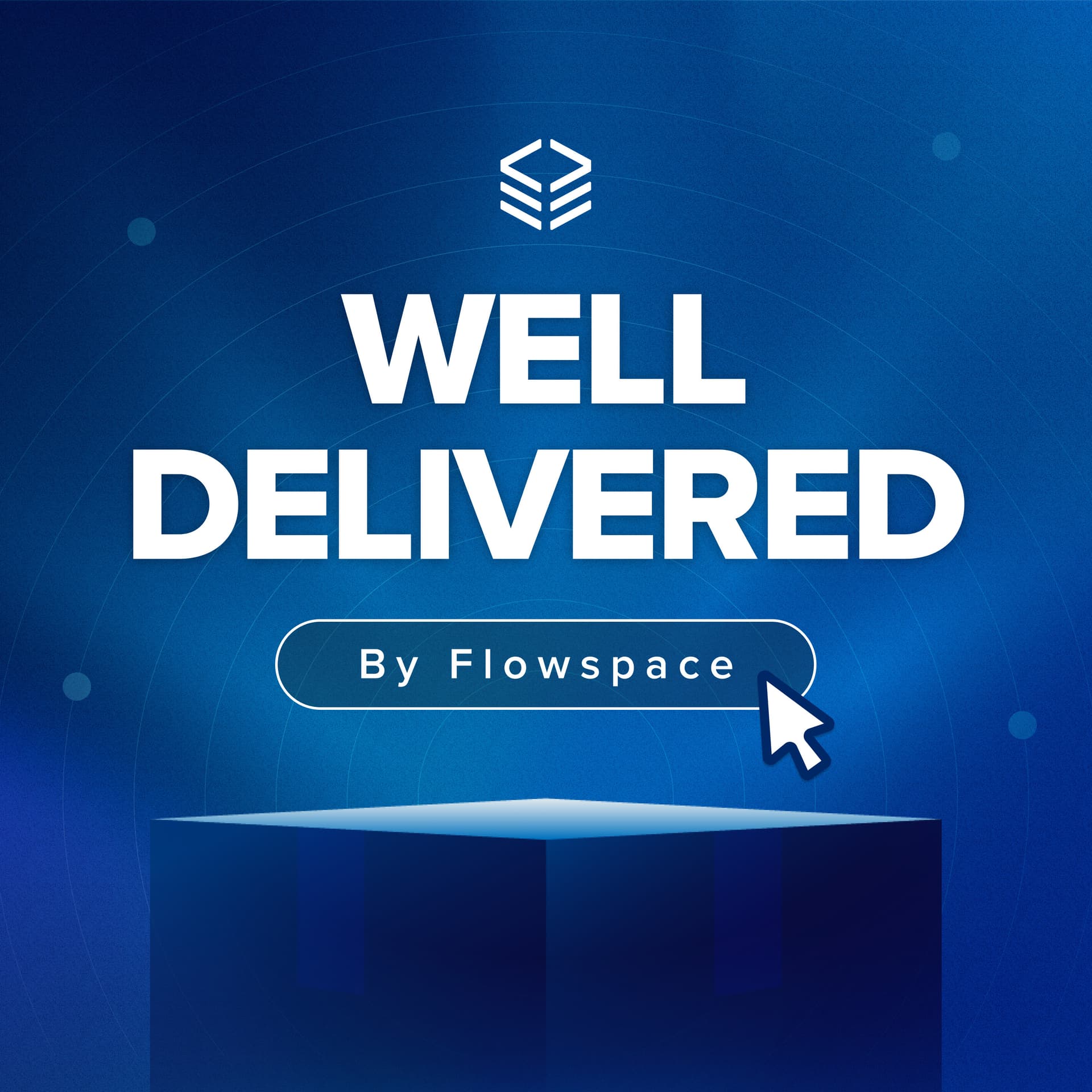 Well Delivered by Flowspace - Podcasty