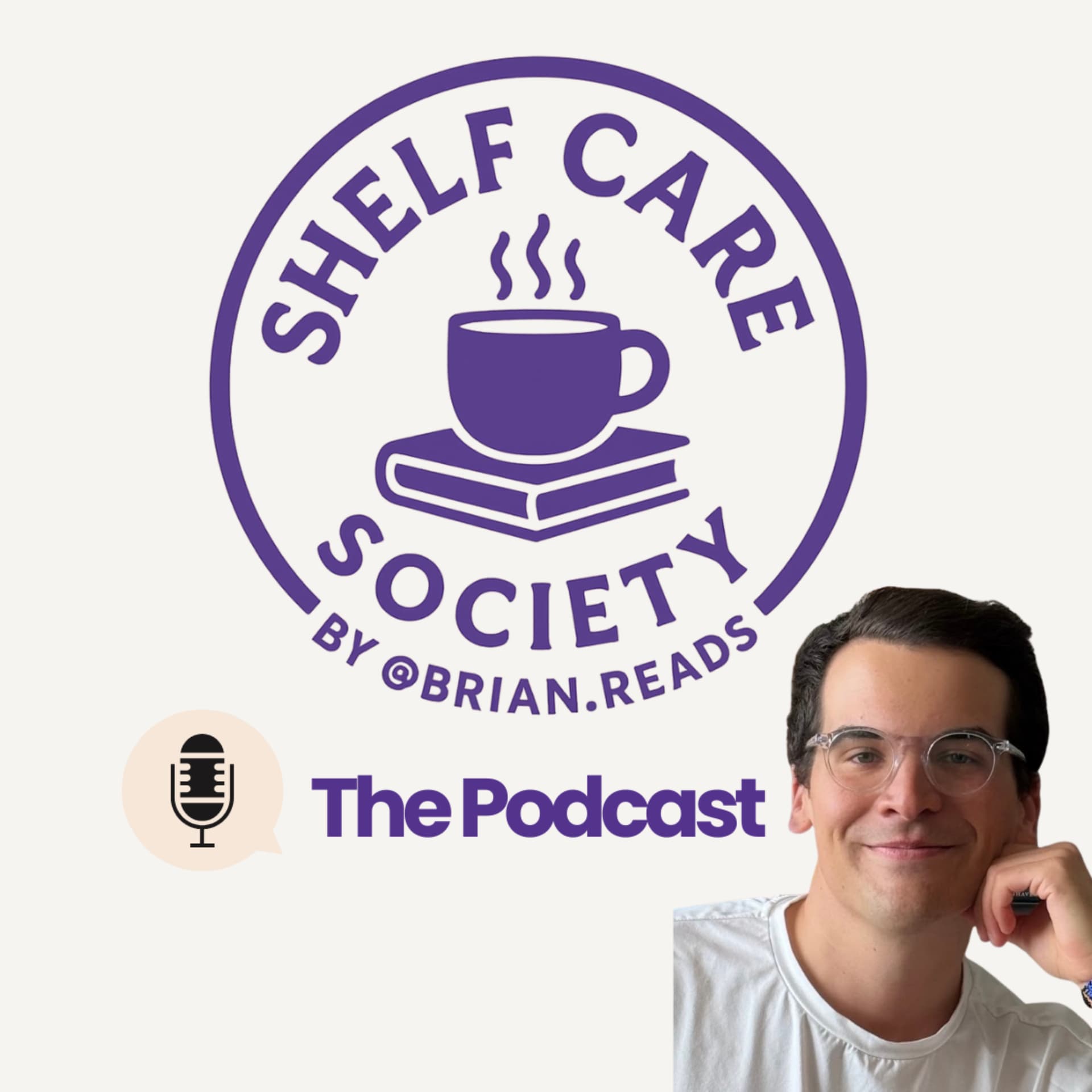 Shelf Care Society By @Brian.Reads - Podcasts
