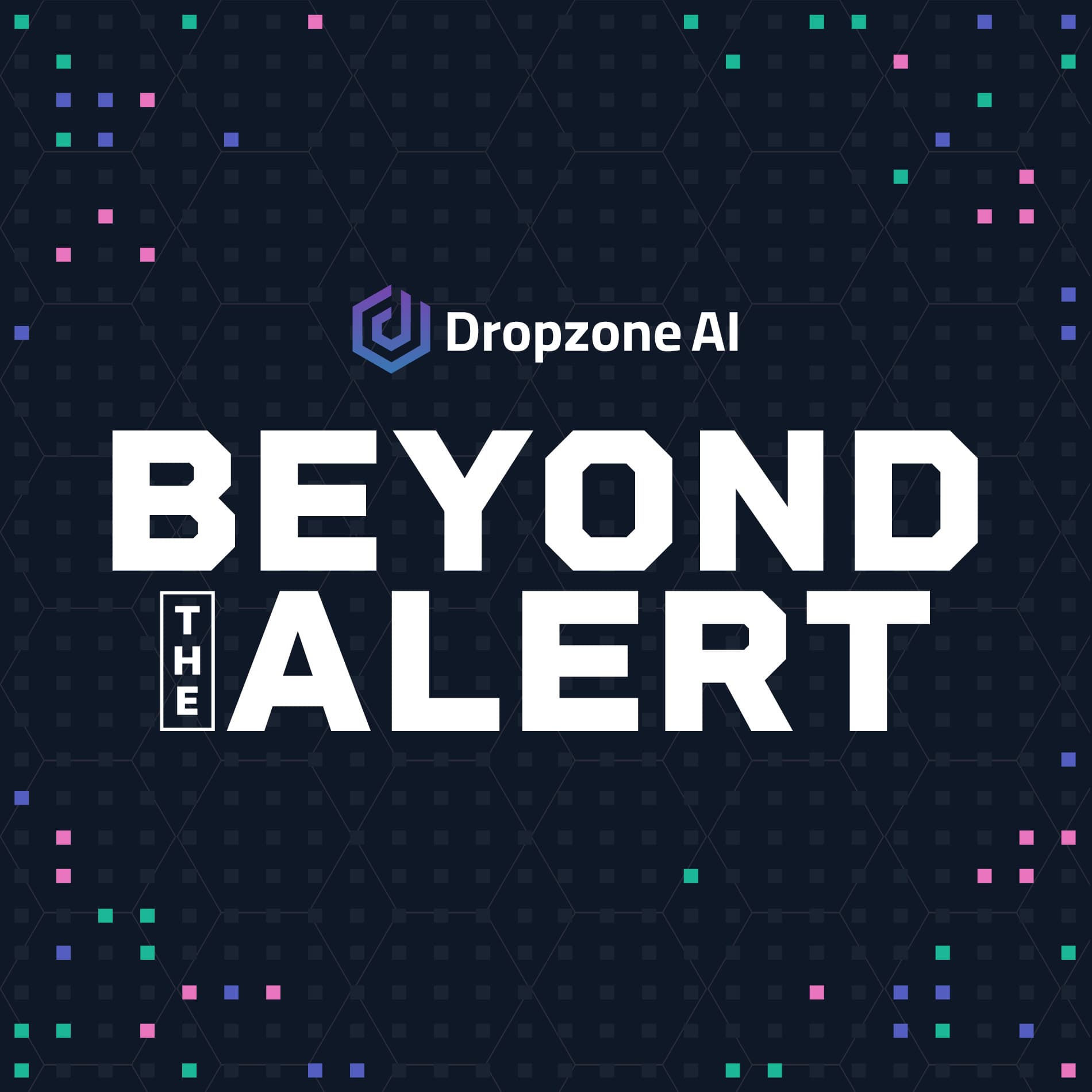 Beyond the Alert - Podcasts