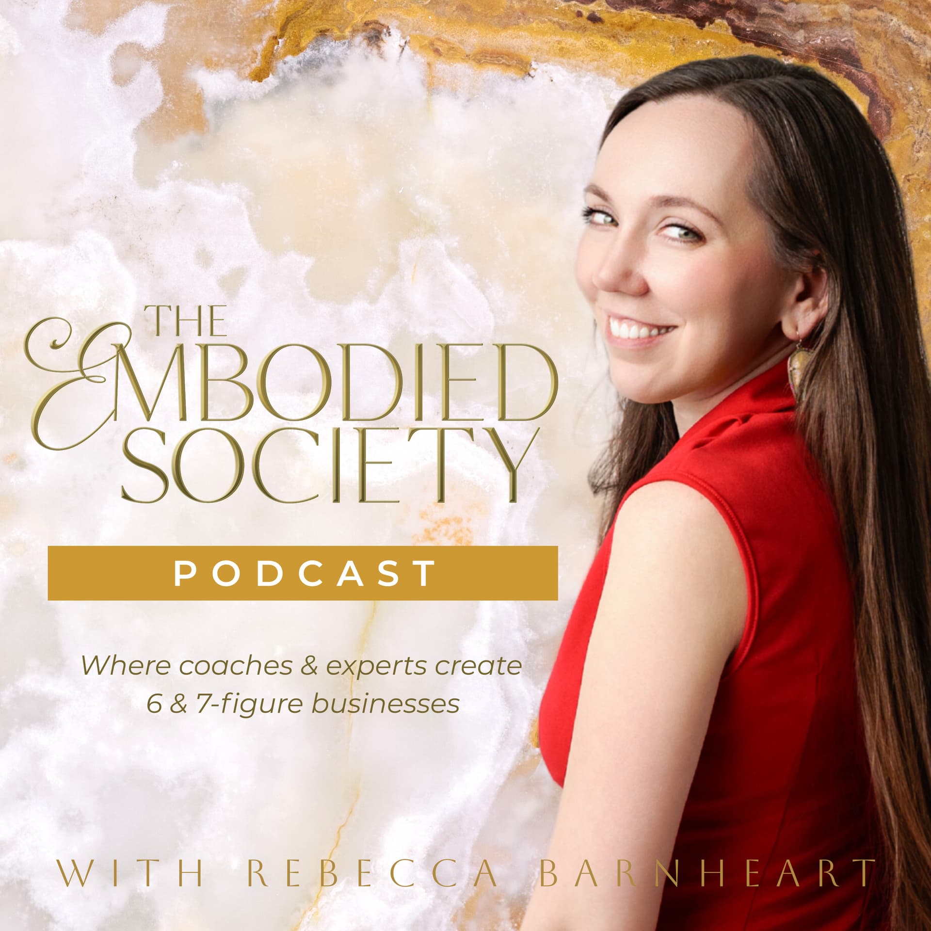 Embodied Society Podcast: Where coaches and experts create 6-figure and 7-figure businesses - Podcasts