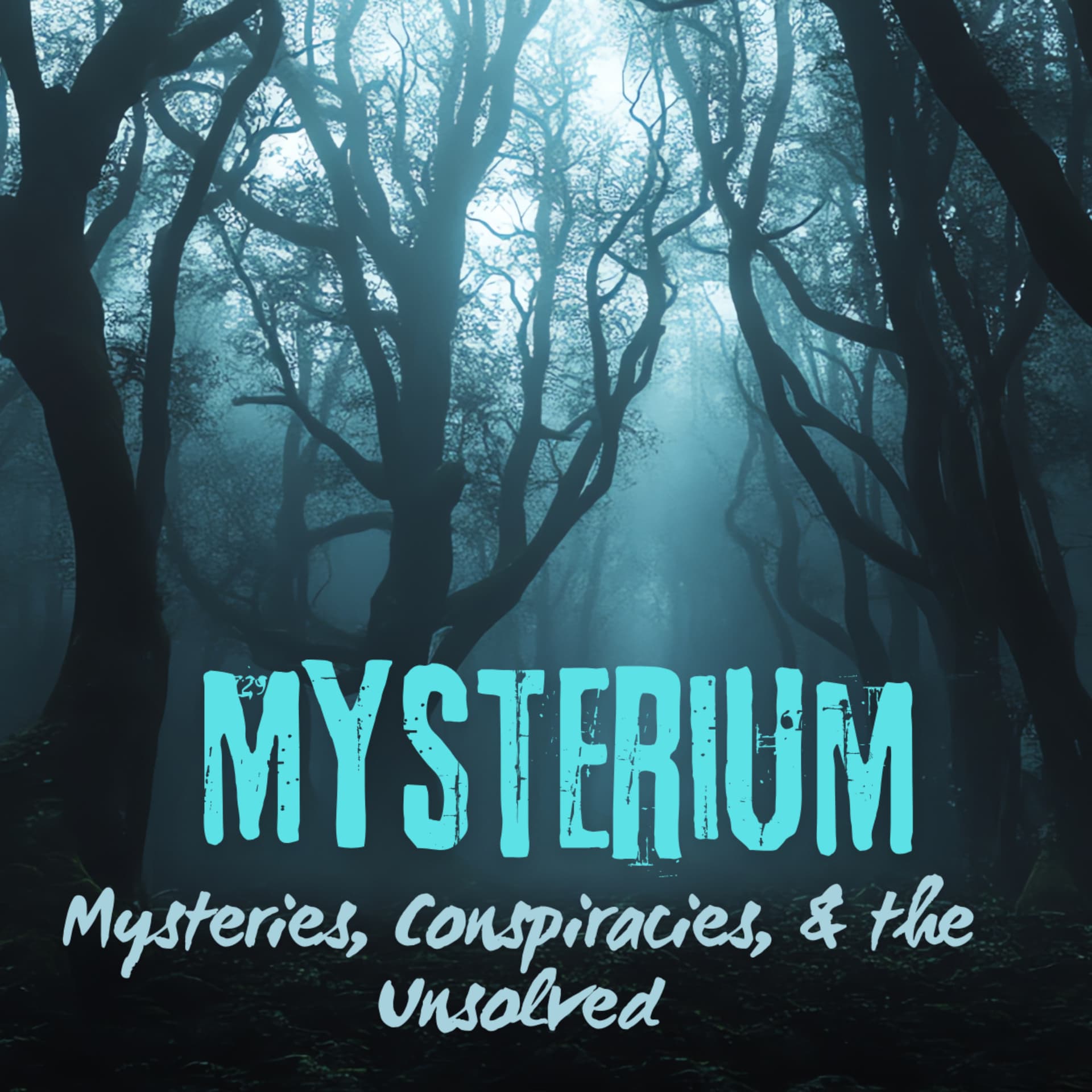 Mysterium: Mysteries, Conspiracies, and the Unsolved - Podcasts