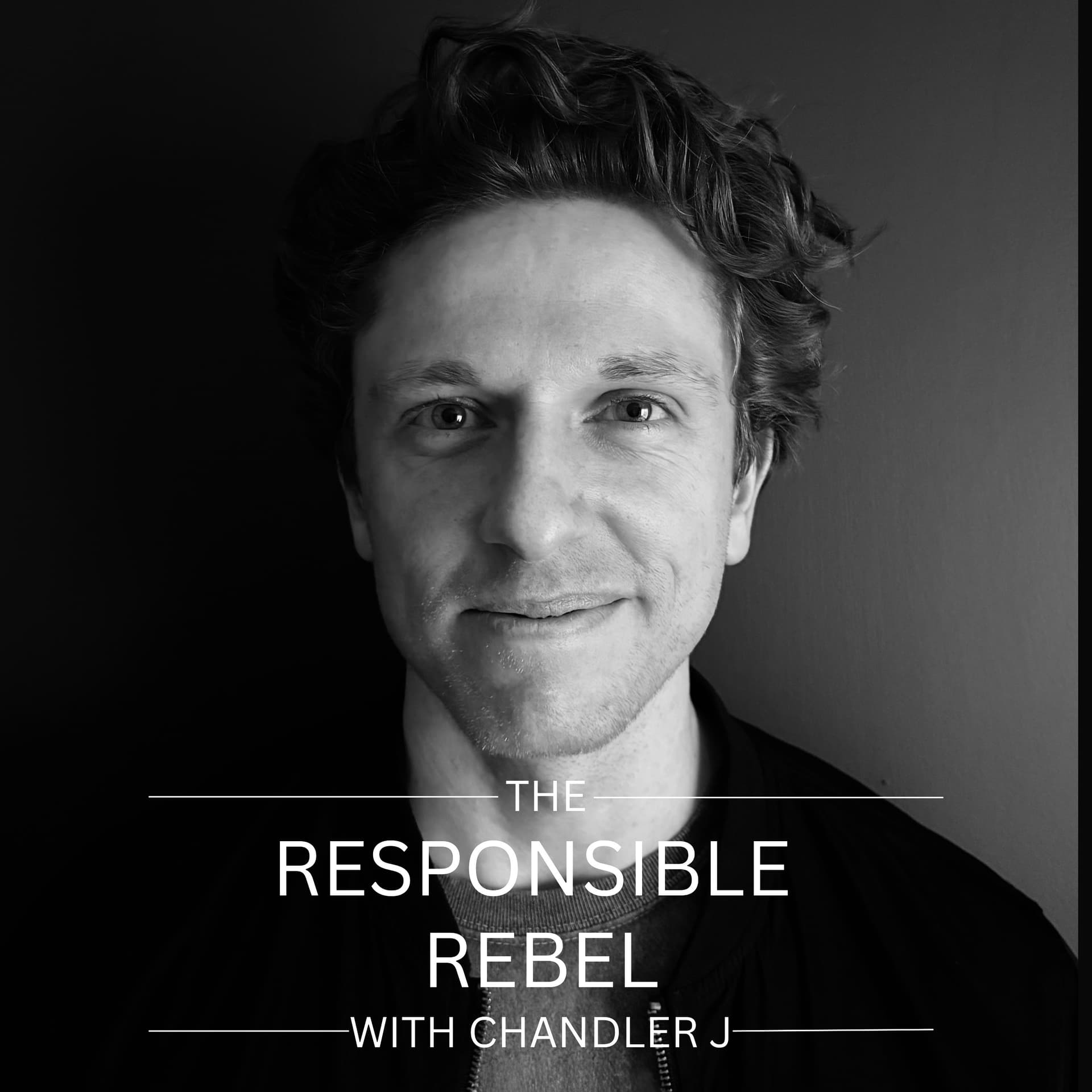 The Responsible Rebel - Podcasts