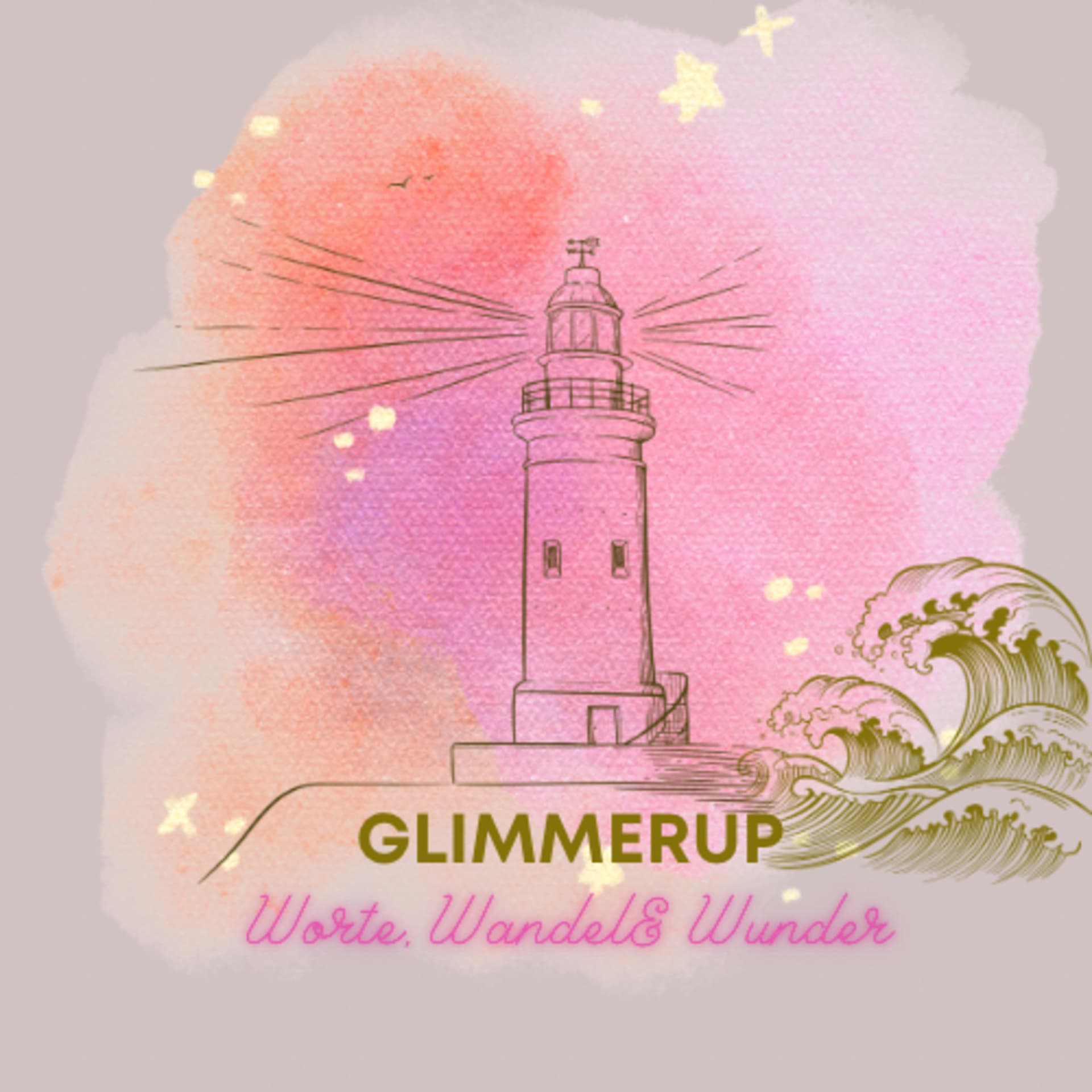 GlimmerUp• Worte,Wandel und Wunder - Podcasts