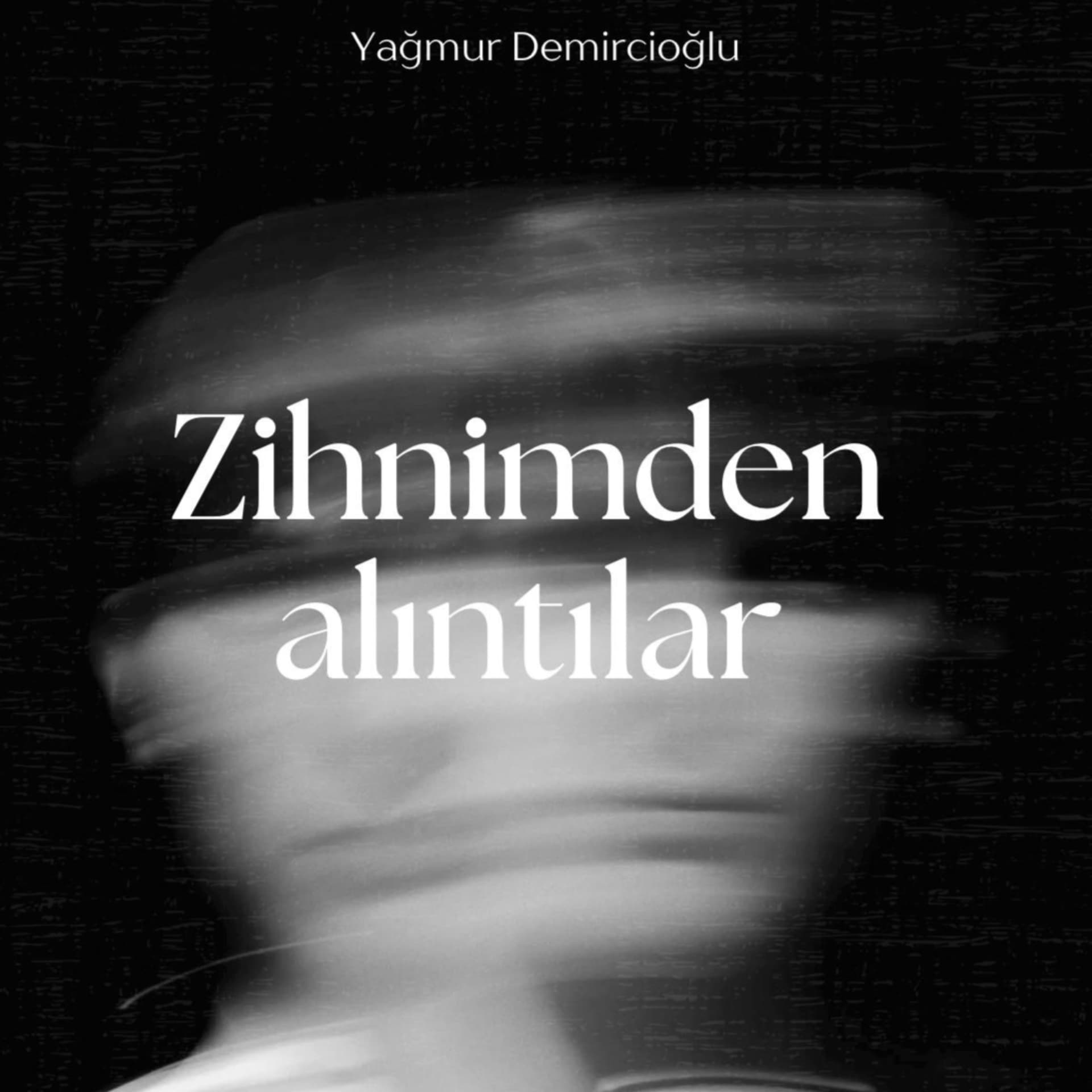 Zihnimden Alıntılar - Podcasts