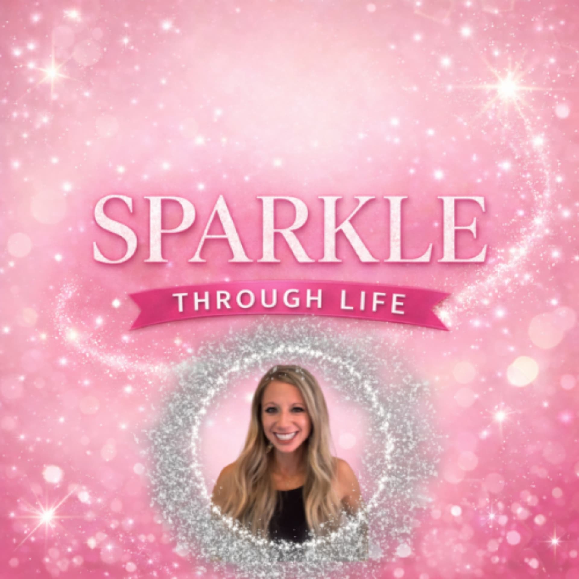 Sparkle Through Life - Podcasts