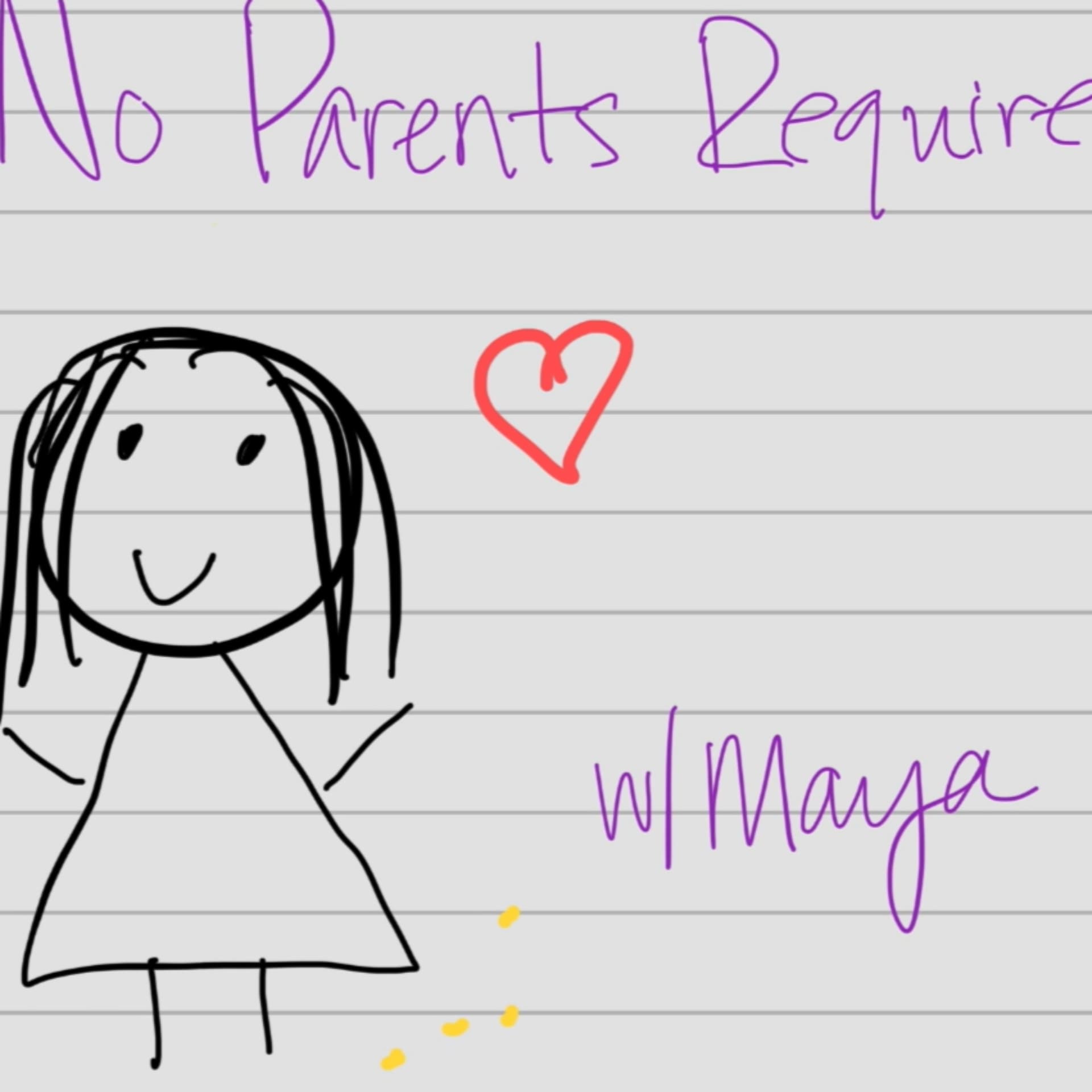 No Parents Required - Podcasts