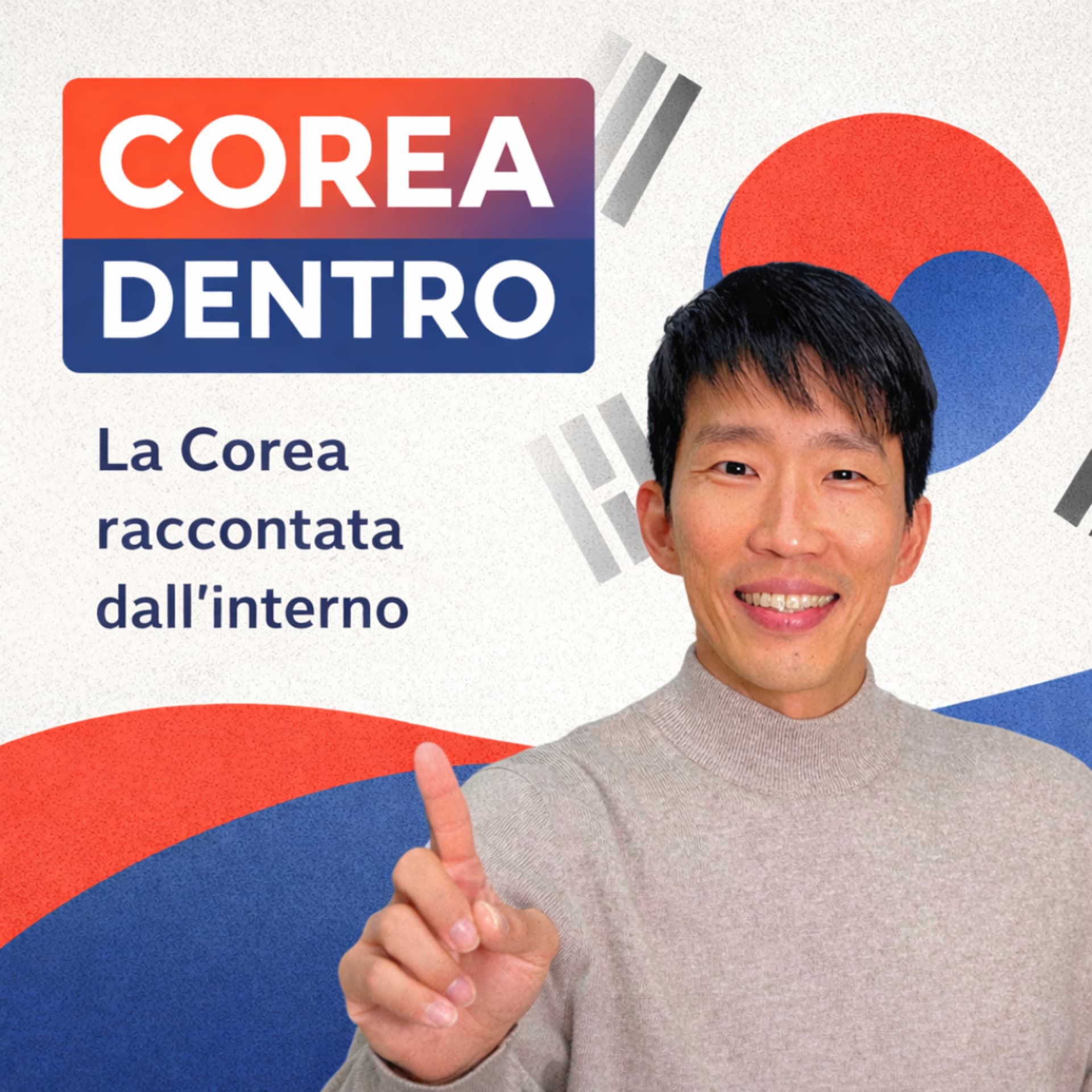 Corea Dentro: La cultura della Corea raccontata da un coreano - Podcast