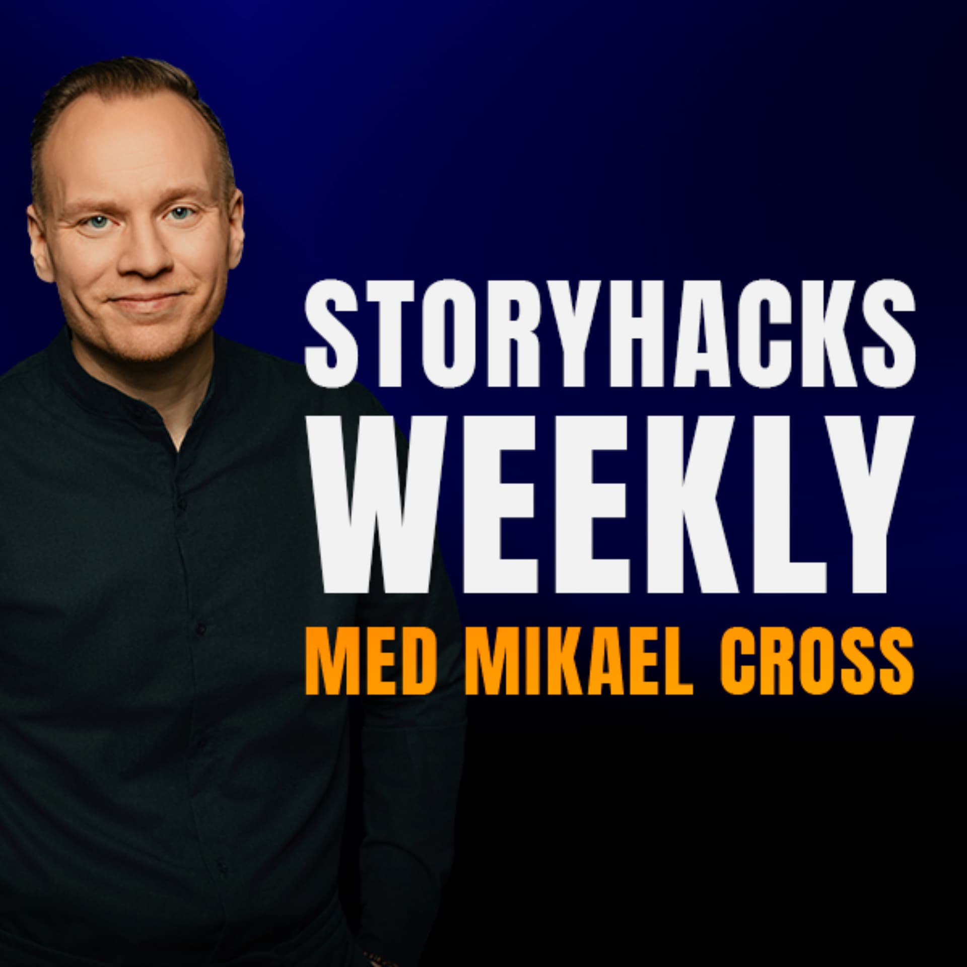 Storyhacks weekly - Podcasts