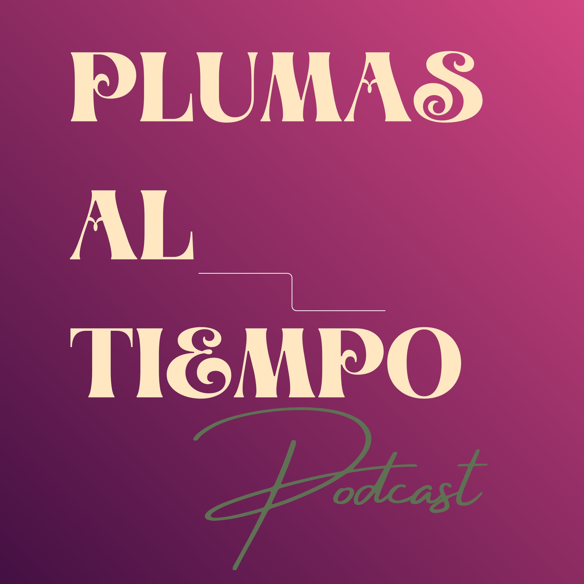 Plumas al tiempo 路 Cultura, Historia y Viajes Narrados - Podcasts