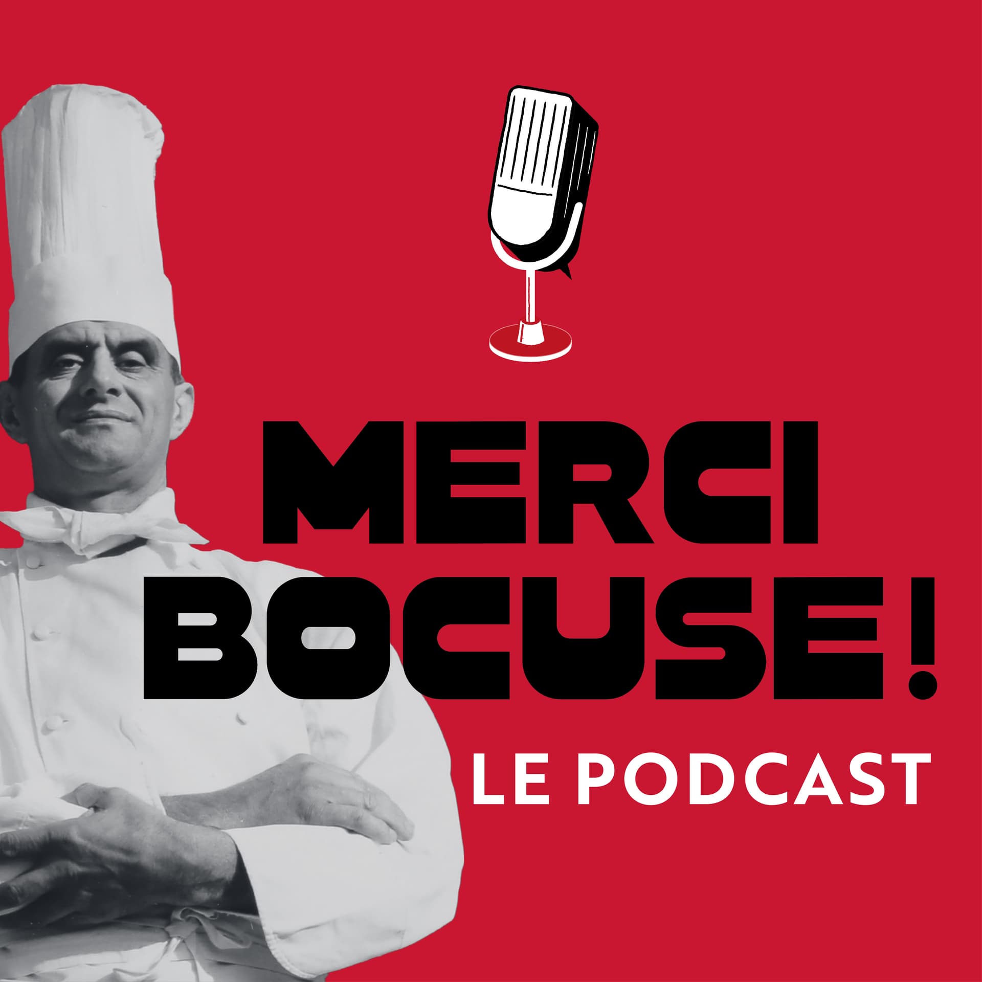 Merci Bocuse ! - Podcasts