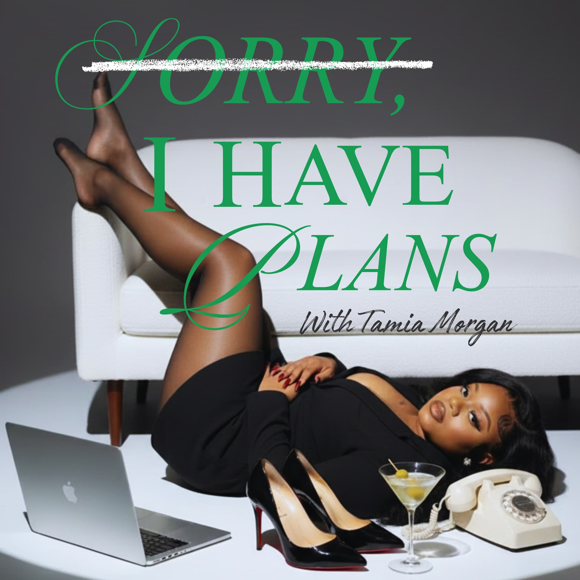 Sorry, I Have Plans - Podcast