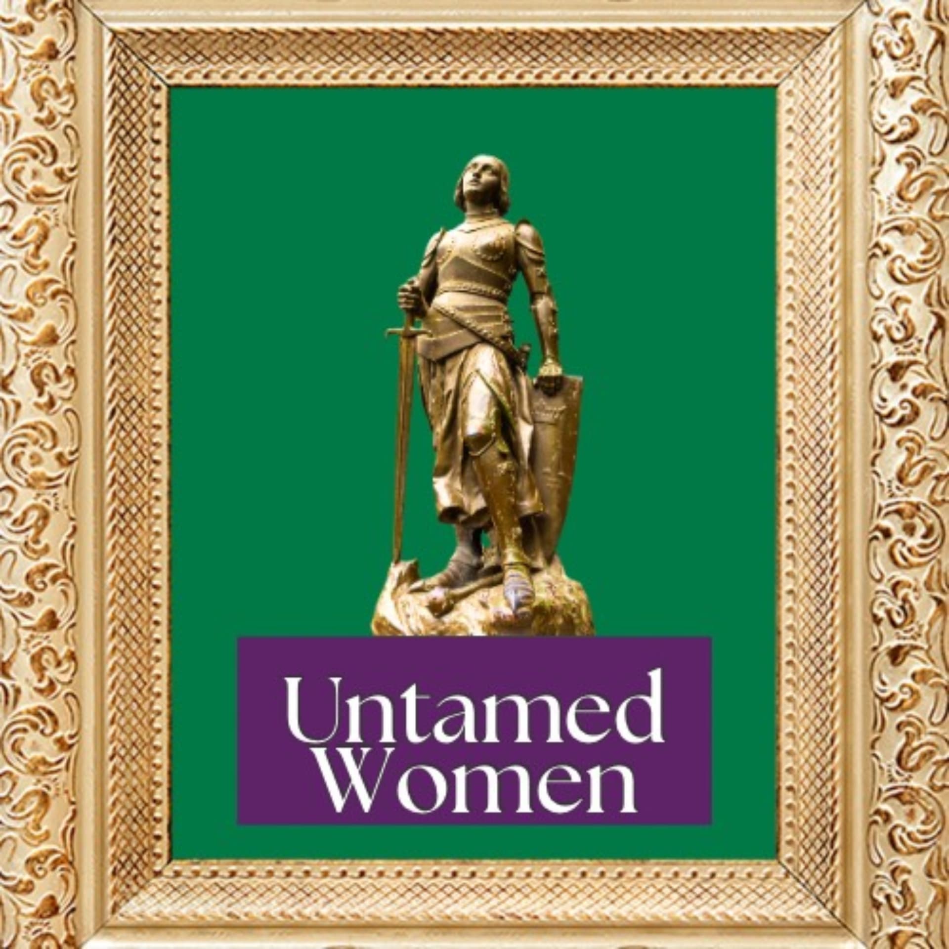 Untamed Women - Podcasts