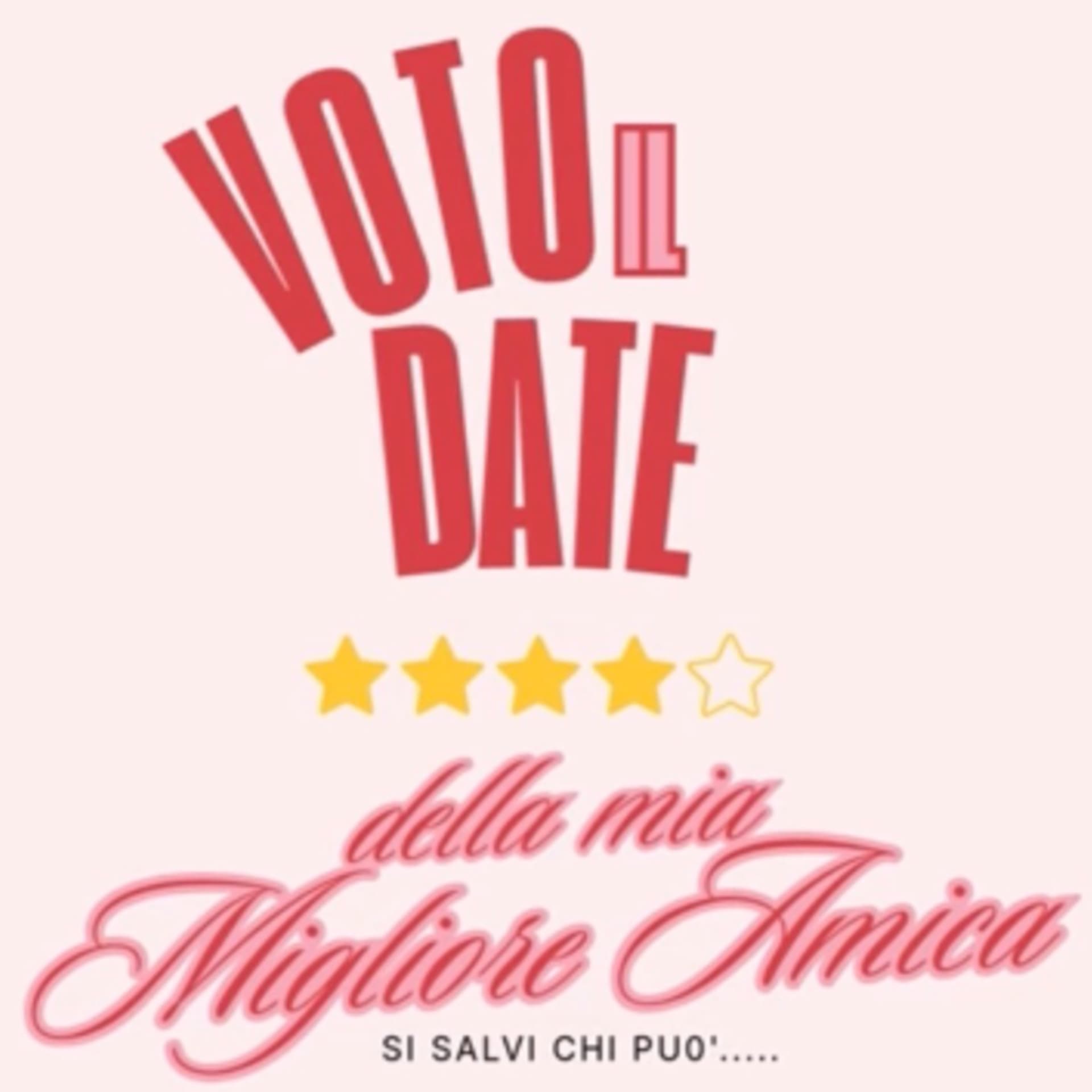 Voto il Date della mia Migliore Amica - Podcast