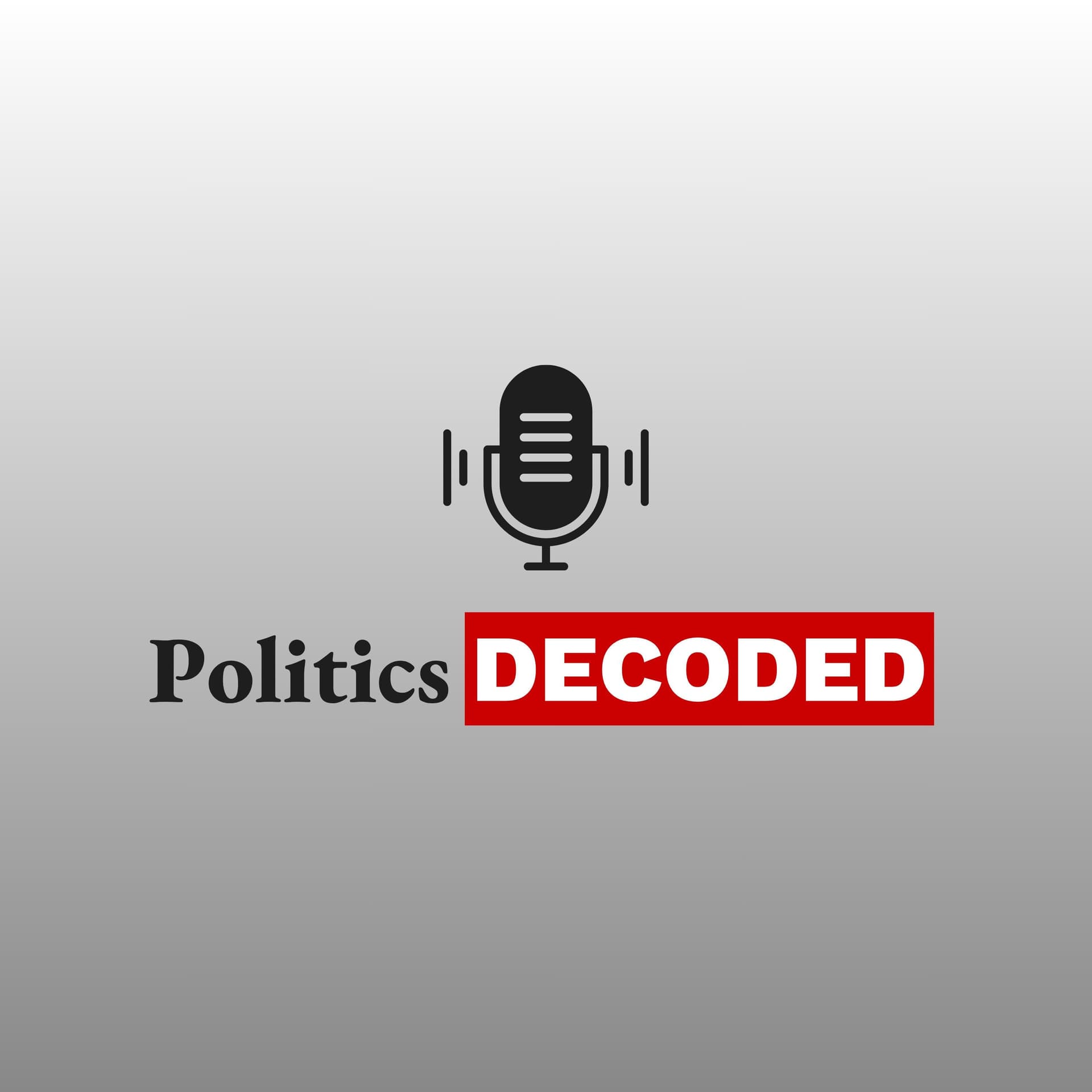 Politics Decoded - Podcasts