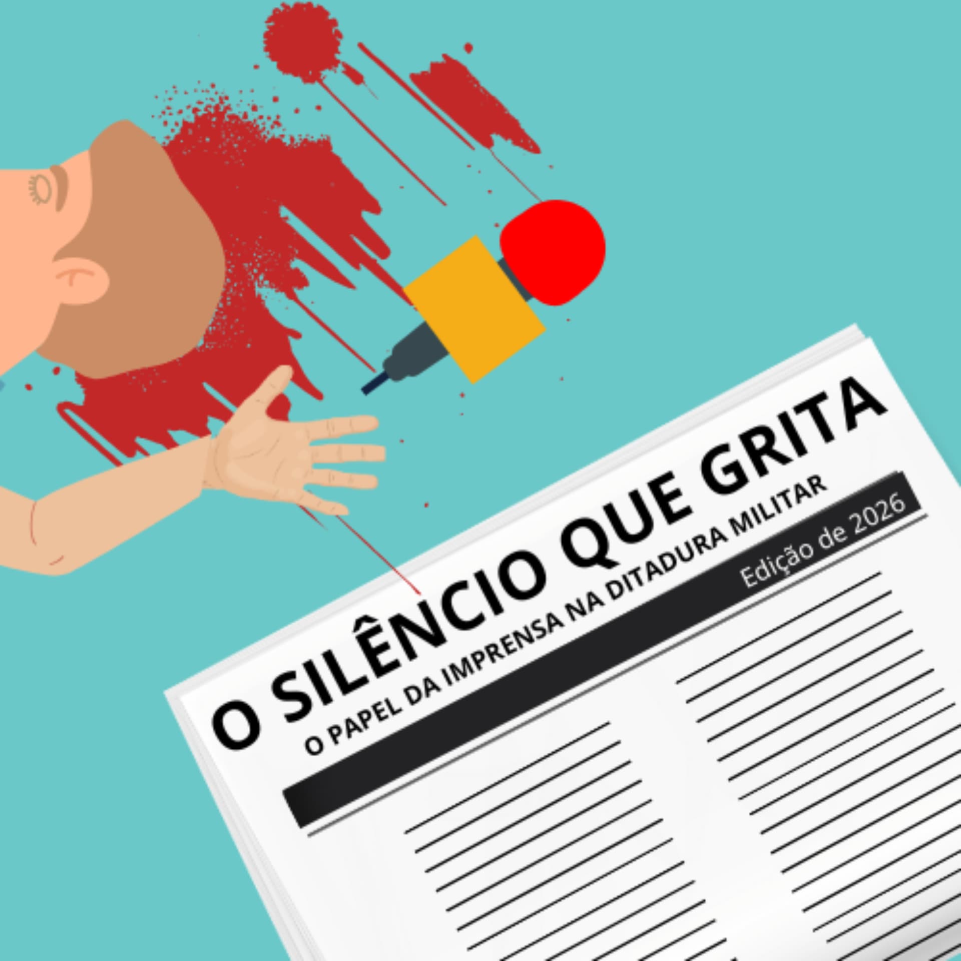 O Silêncio que Grita: o papel da imprensa na ditadura militar - Podcasts