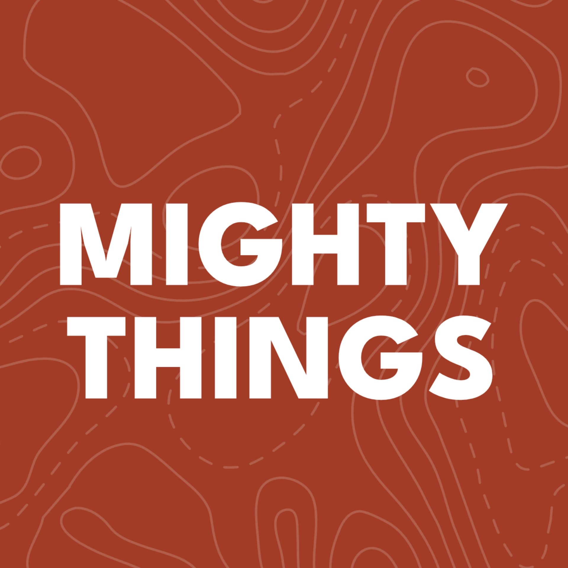 Mighty Things Podcast - Podcasts