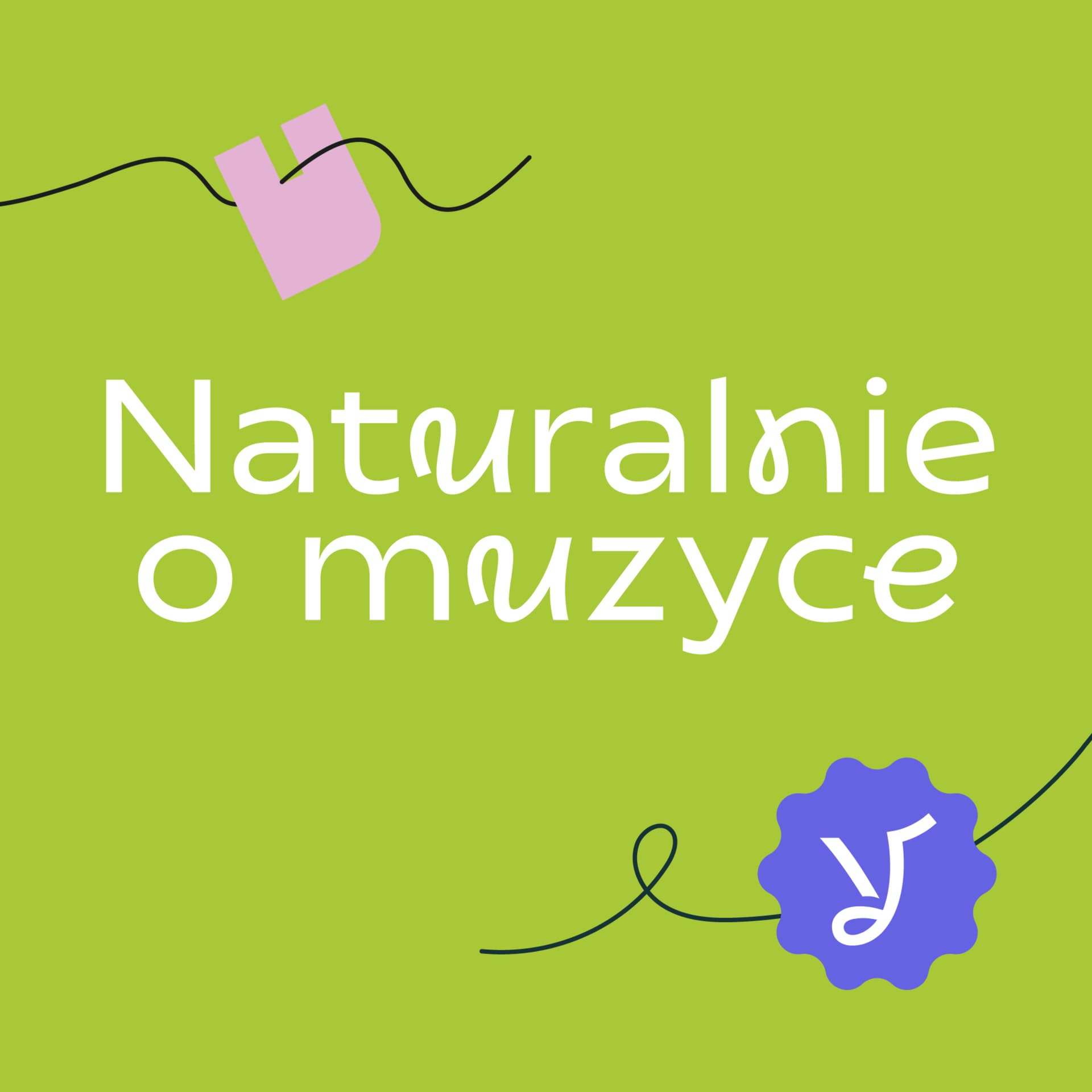 Naturalnie o muzyce - Podcasts
