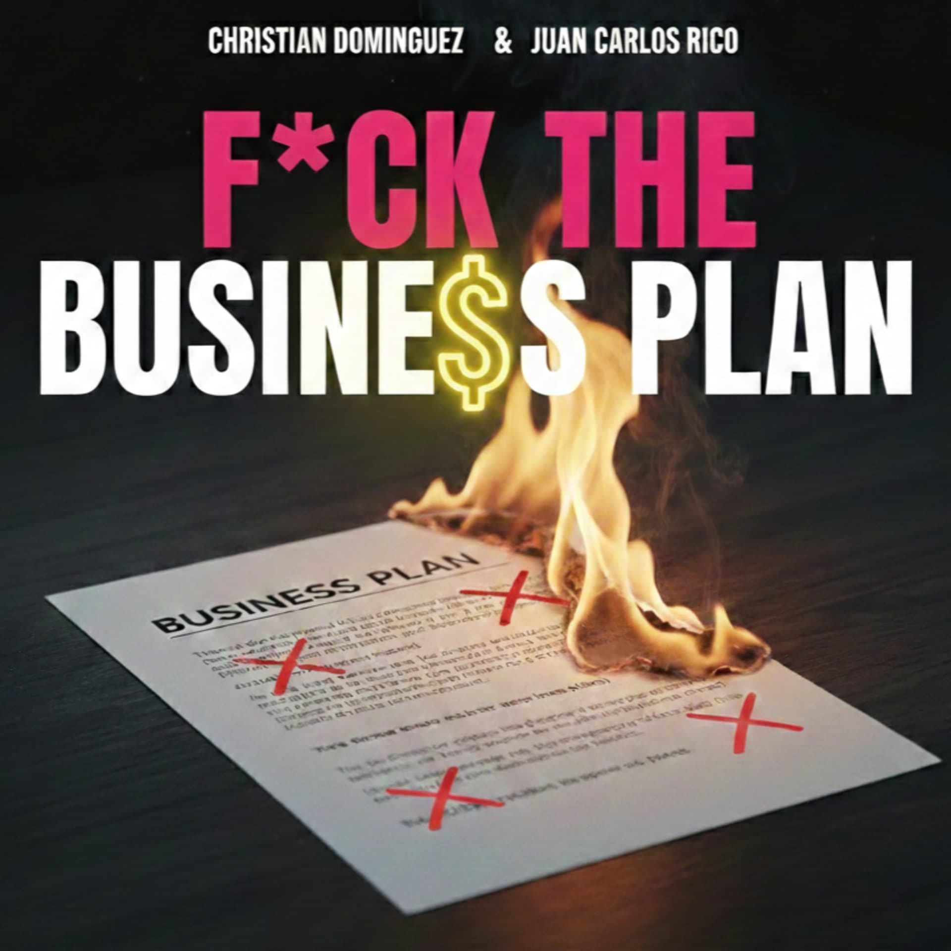 Fuck the Business Plan - Podcasts