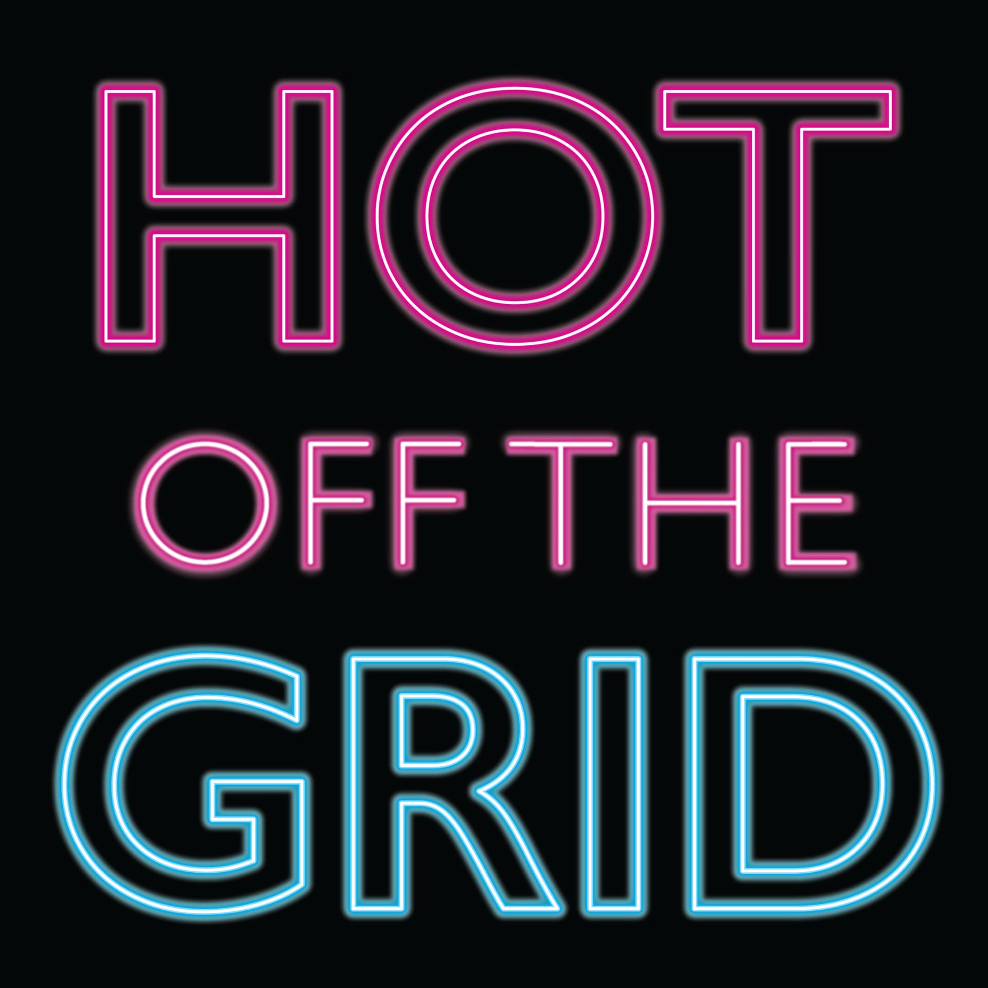 Hot Off The Grid - Podcasts