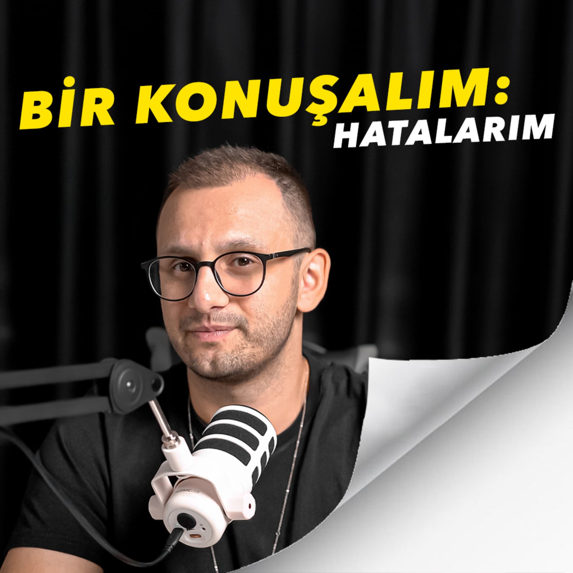 Bir Konuşalım: HATALARIM - Podcastler