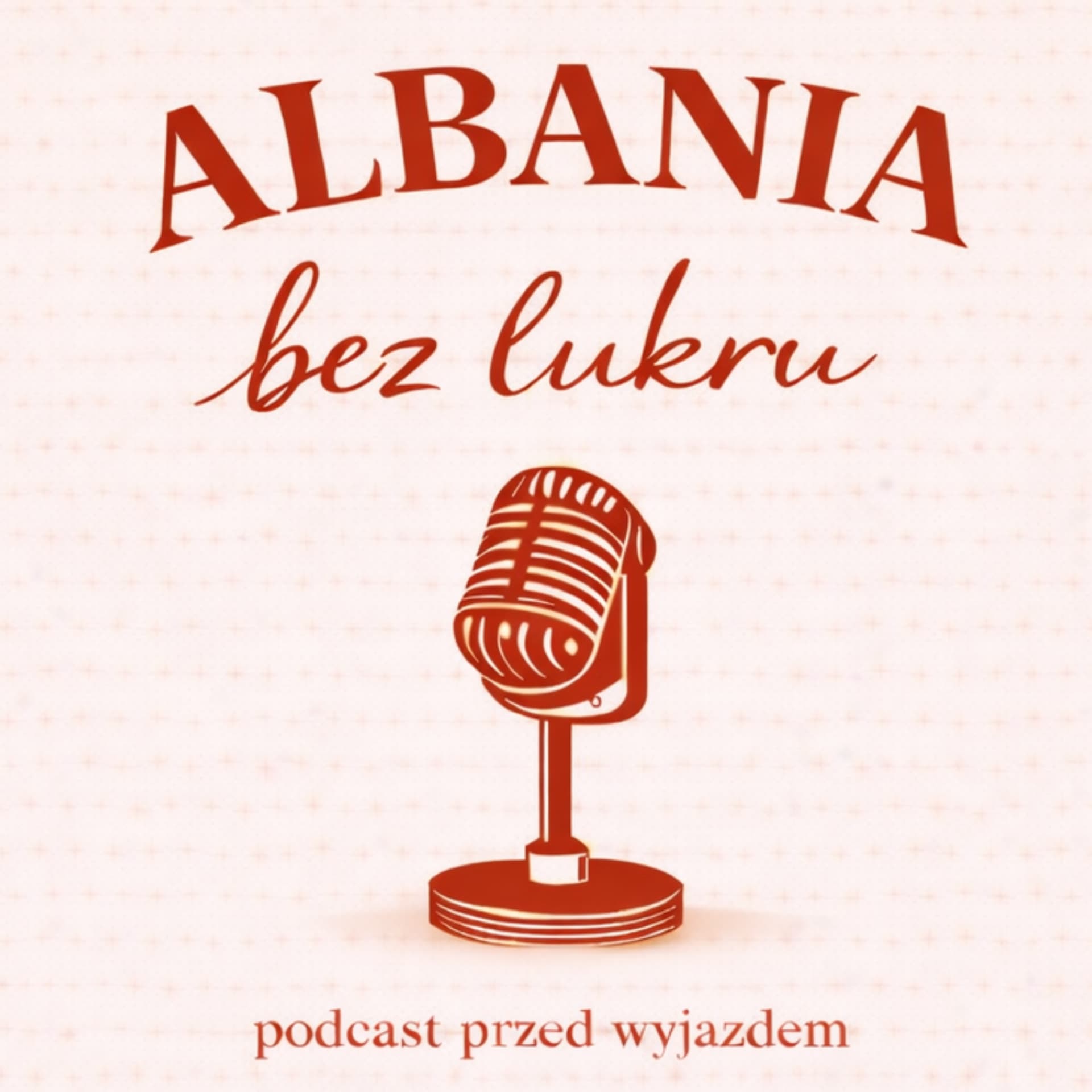 Albania bez lukru - Podcasty