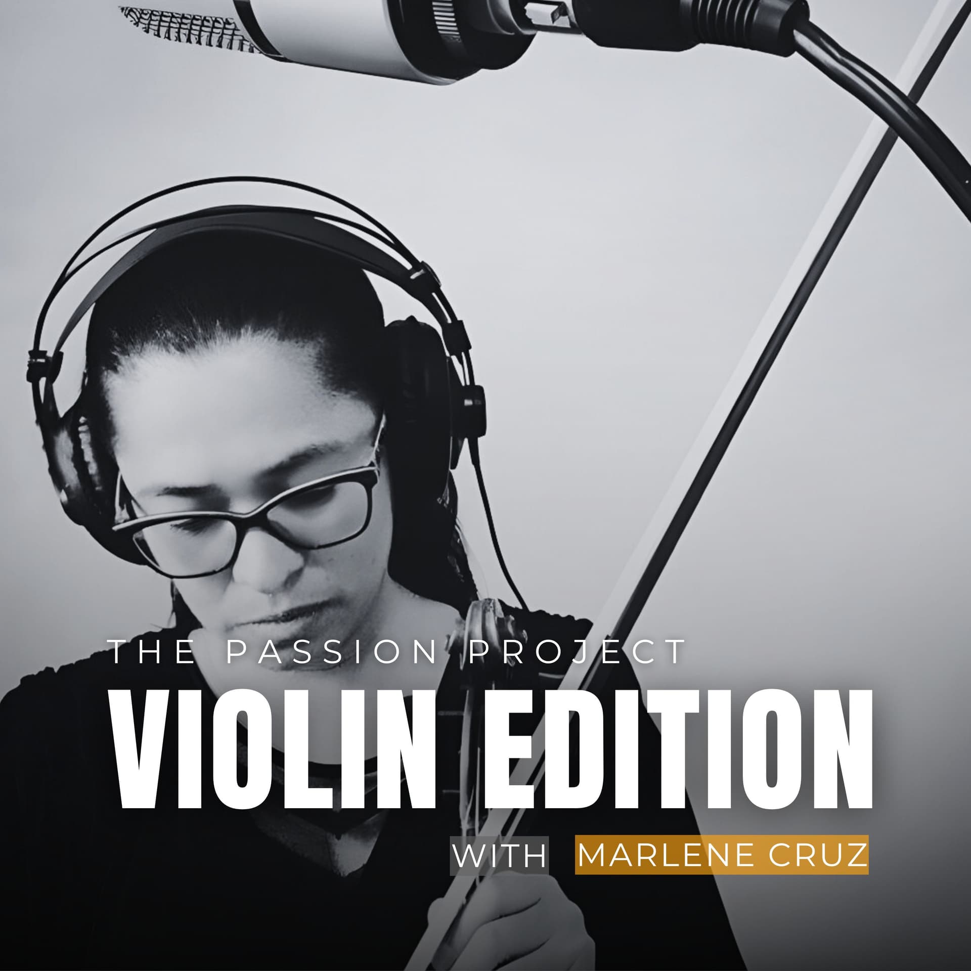 The Passion Project: Violin Edition - Podcasts