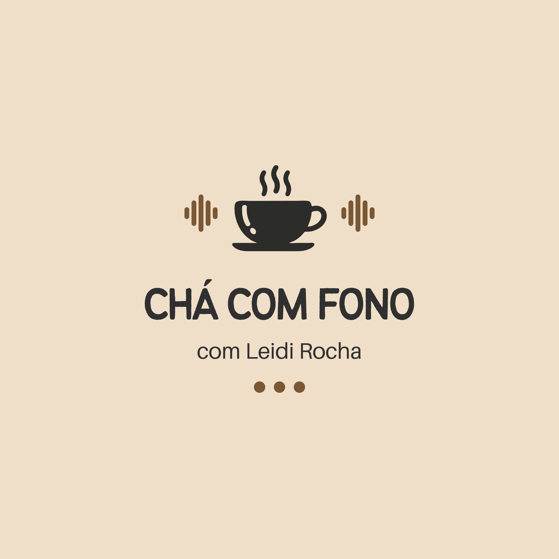 Chá com Fono | Leidi Rocha