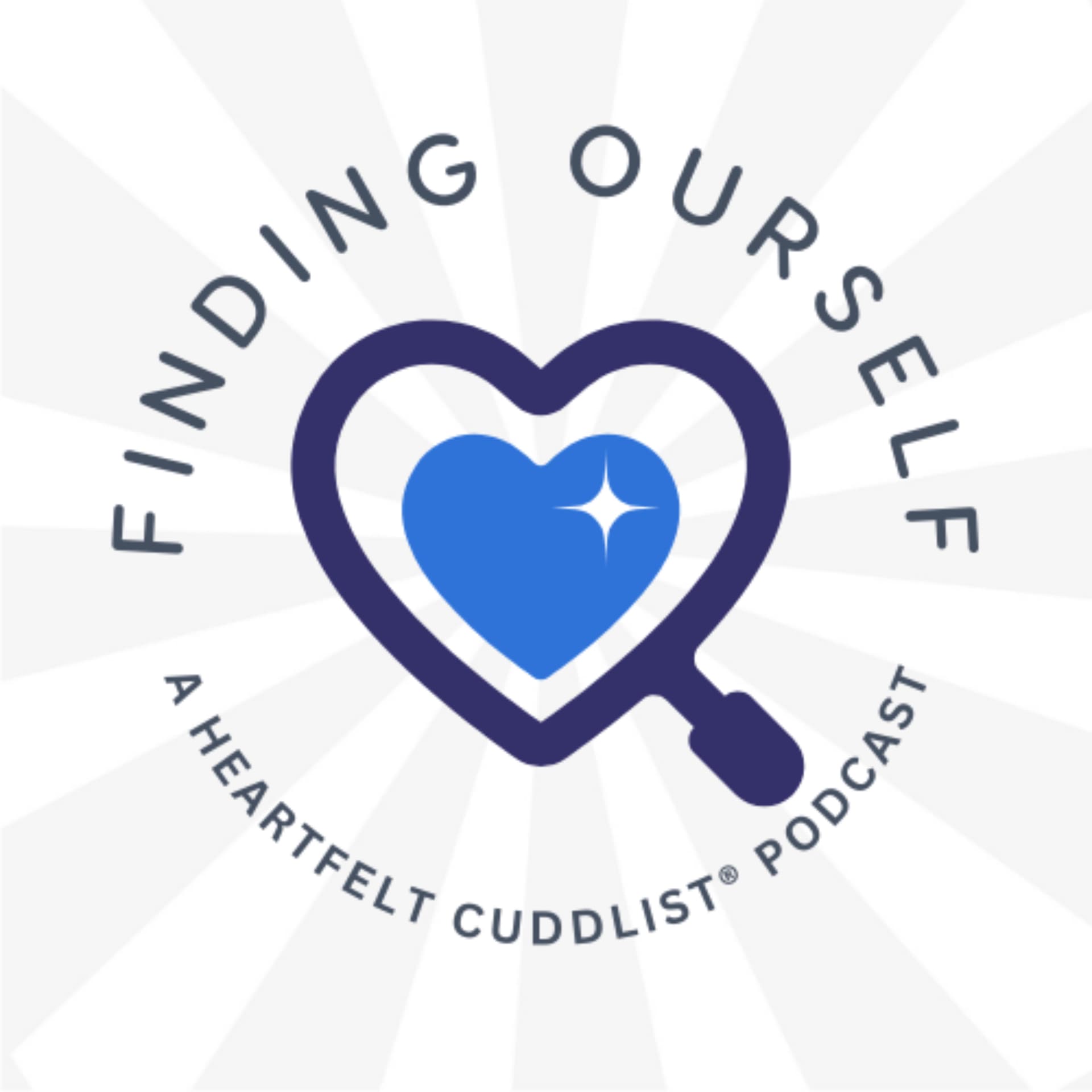 Finding Ourself: A Heartfelt Cuddlist Podcast - Podcasts