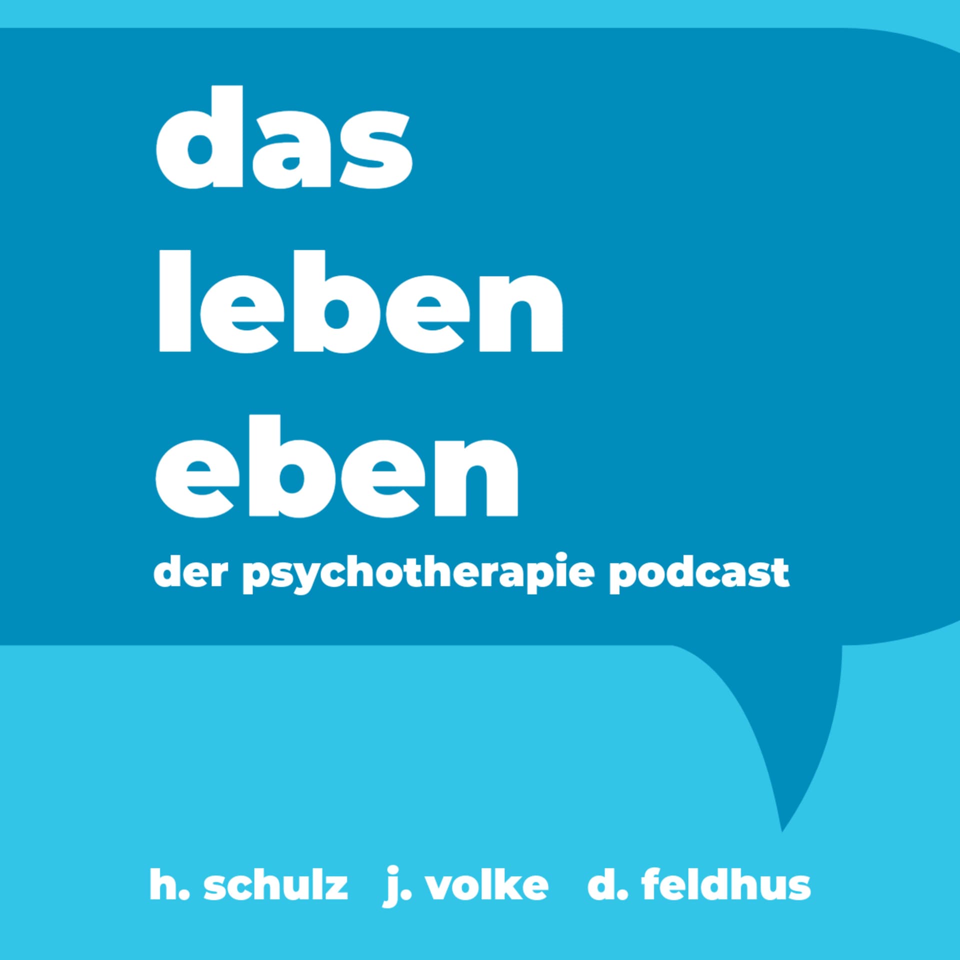 Das Leben eben – der Psychotherapie Podcast - Podcasts