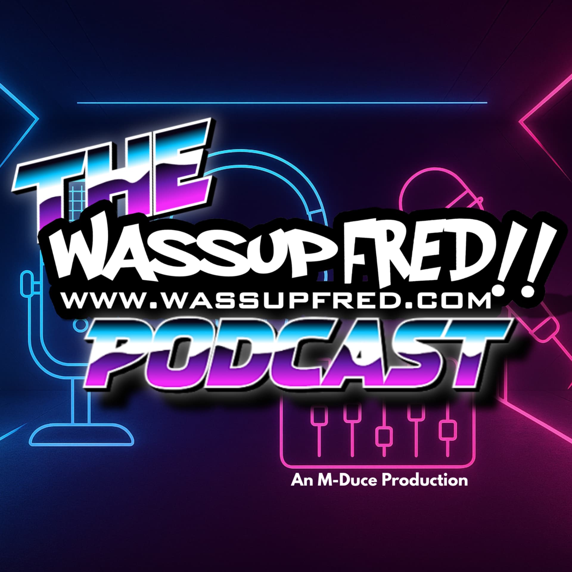 The WassupFred Podcast - Podcasts