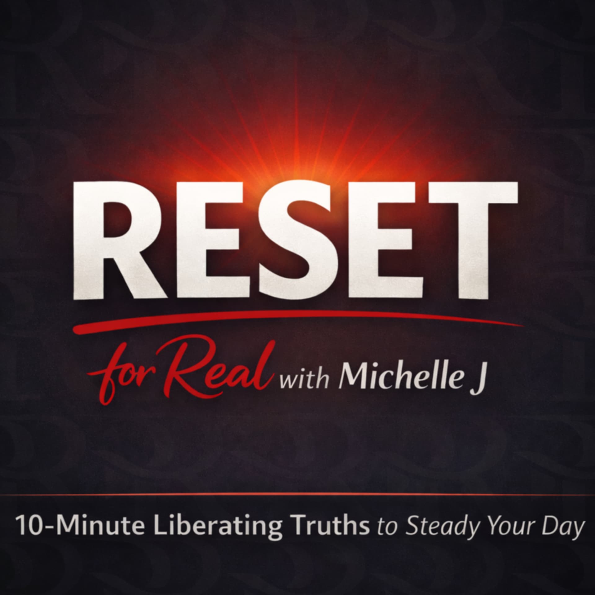 RESET for Real with Michelle J - Podcasts