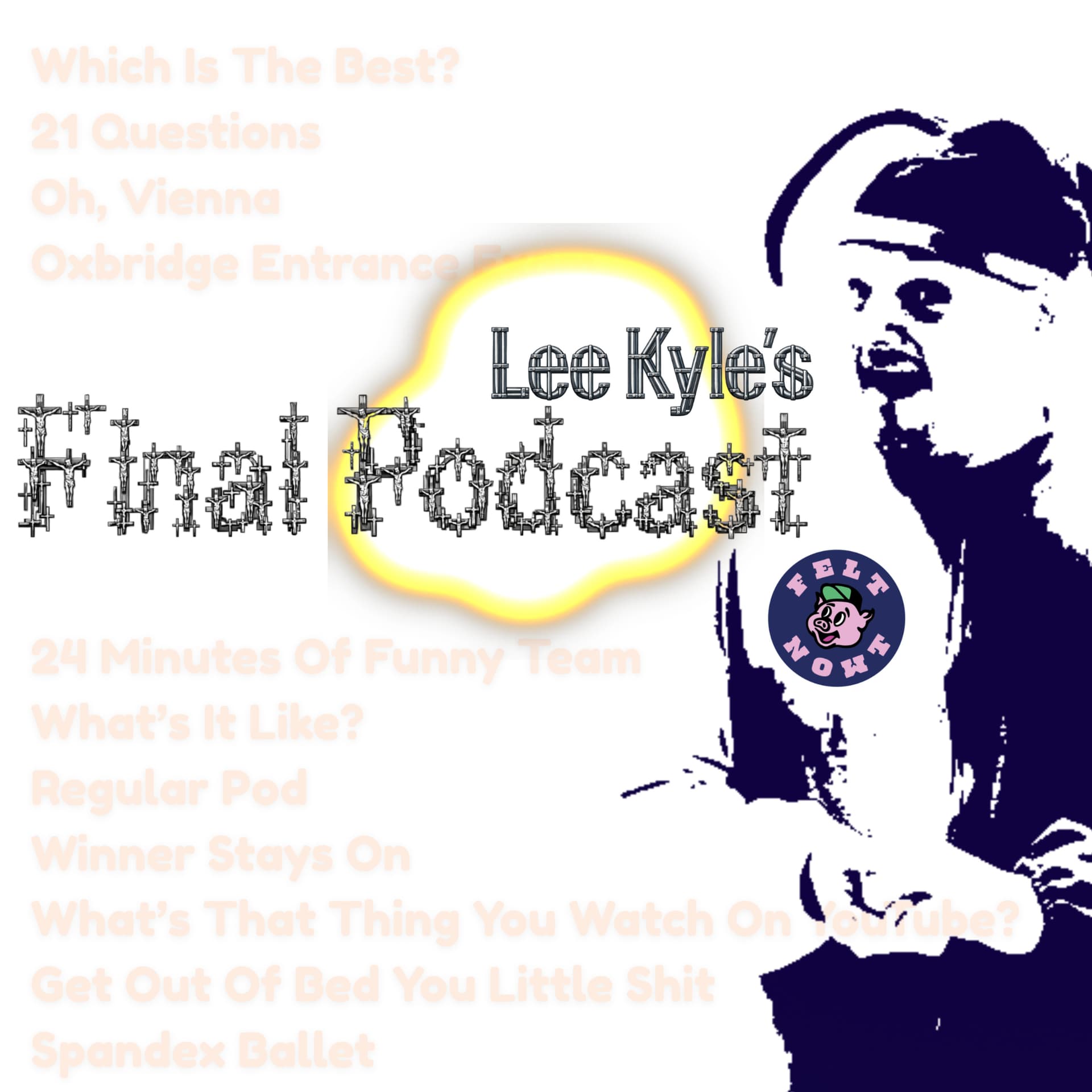 Lee Kyle's Final Podcast - Podcasts