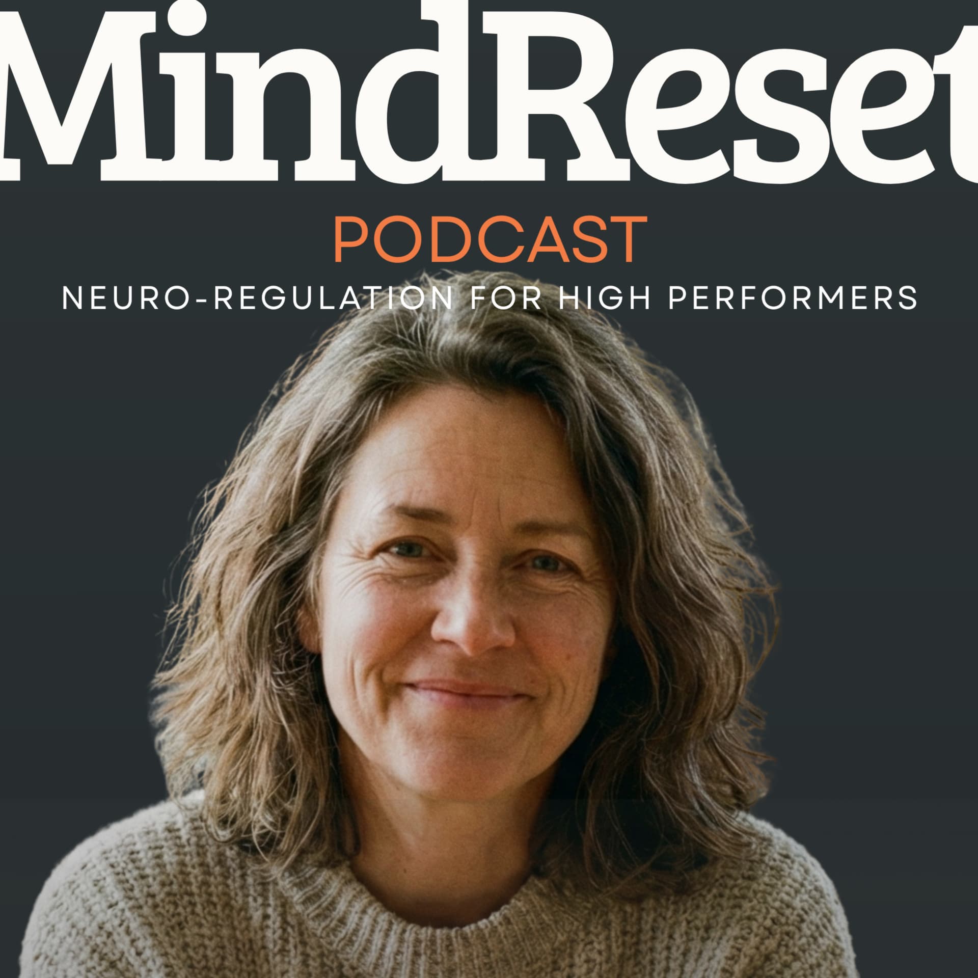 MindReset Podcast: Neuro-Regulation for High Performers - Podcasts