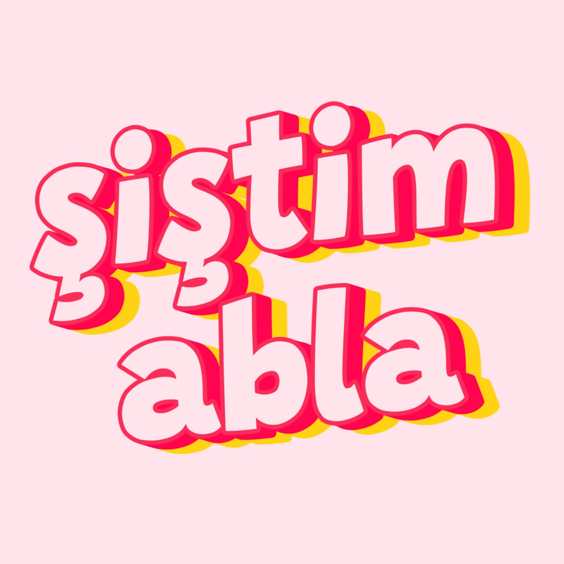 Şiştim Abla Podcast - Podcasty