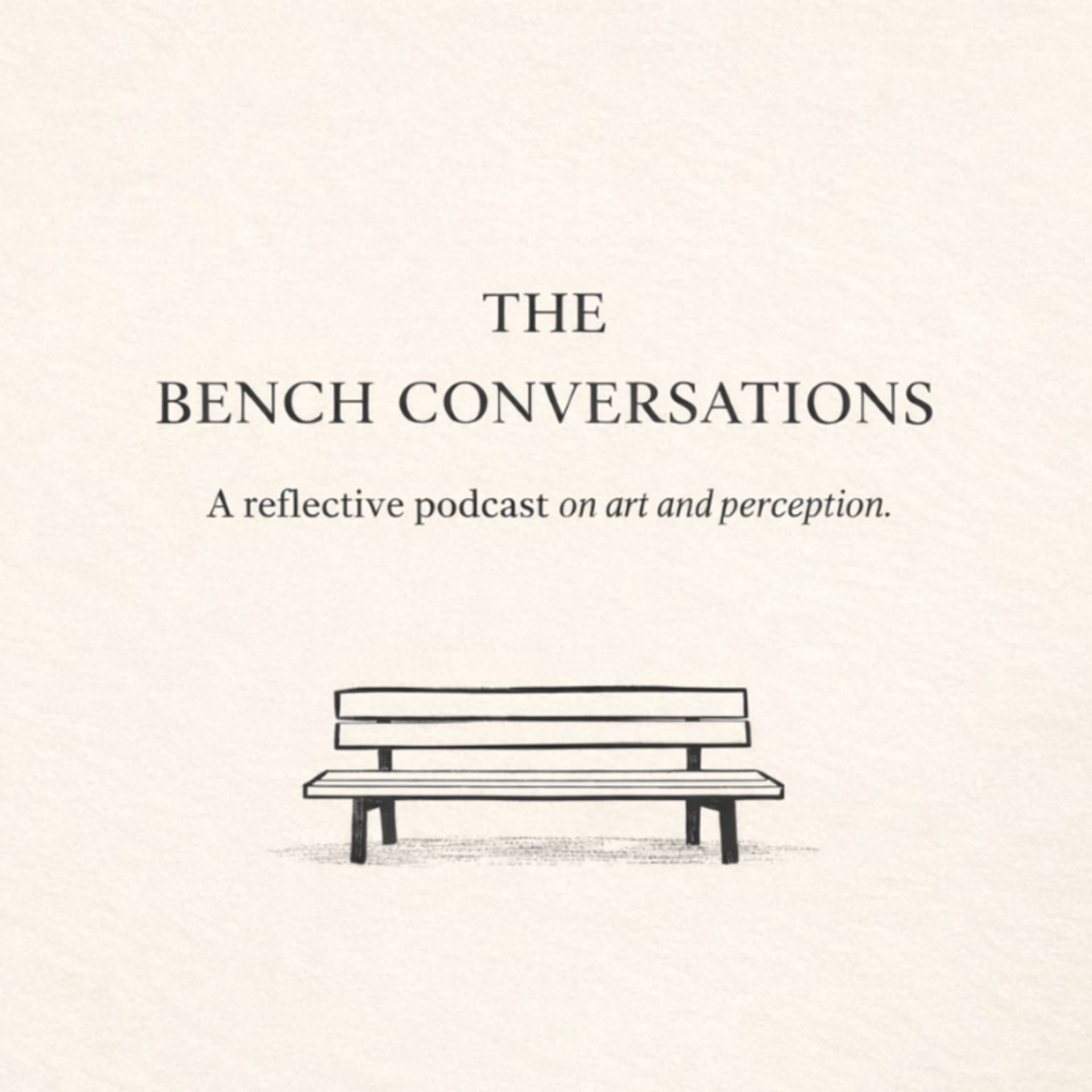 The Bench Conversations - Podcasts