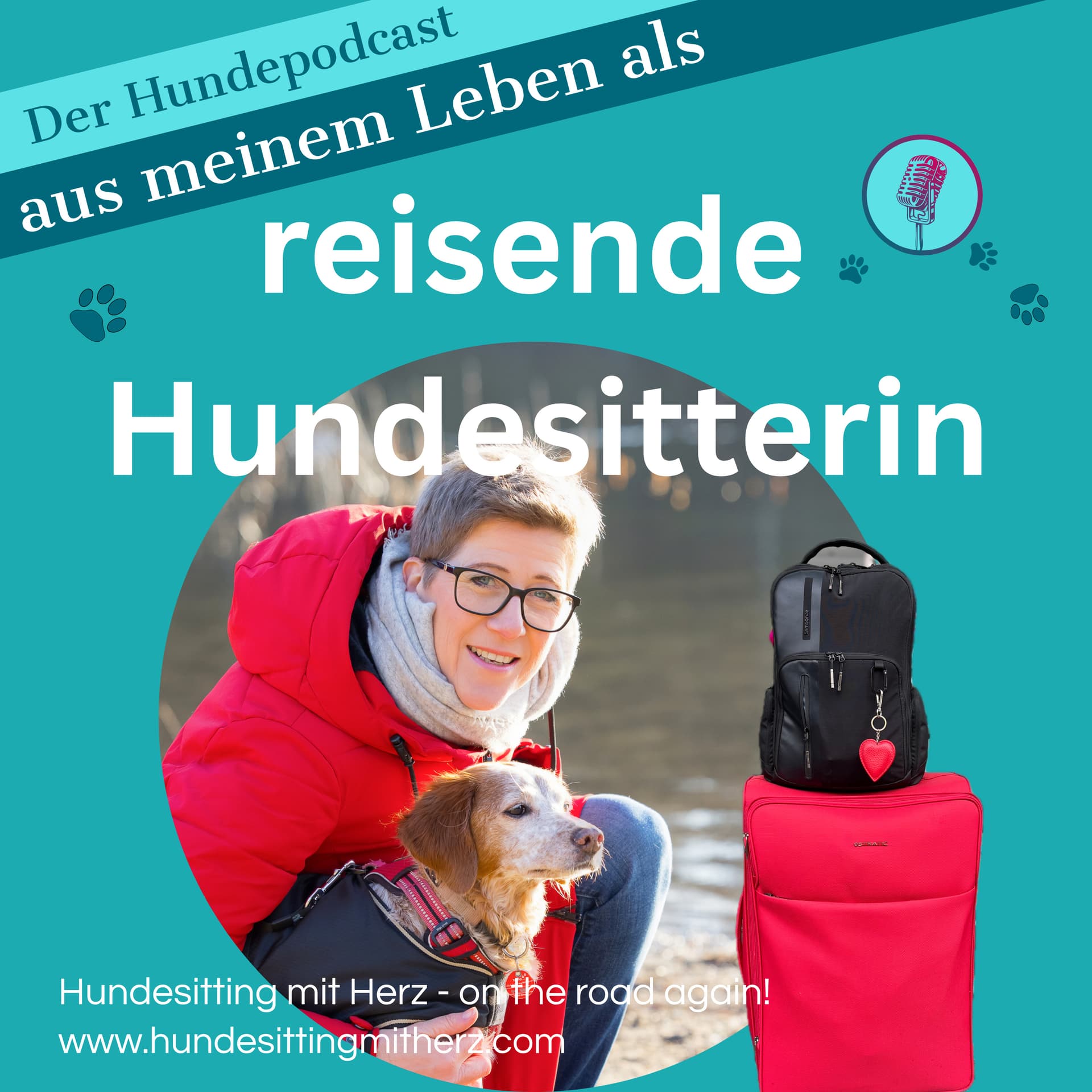 Hundesitting mit Herz - on the road again! Mein Leben als reisende Hundesitterin. - Podcasts
