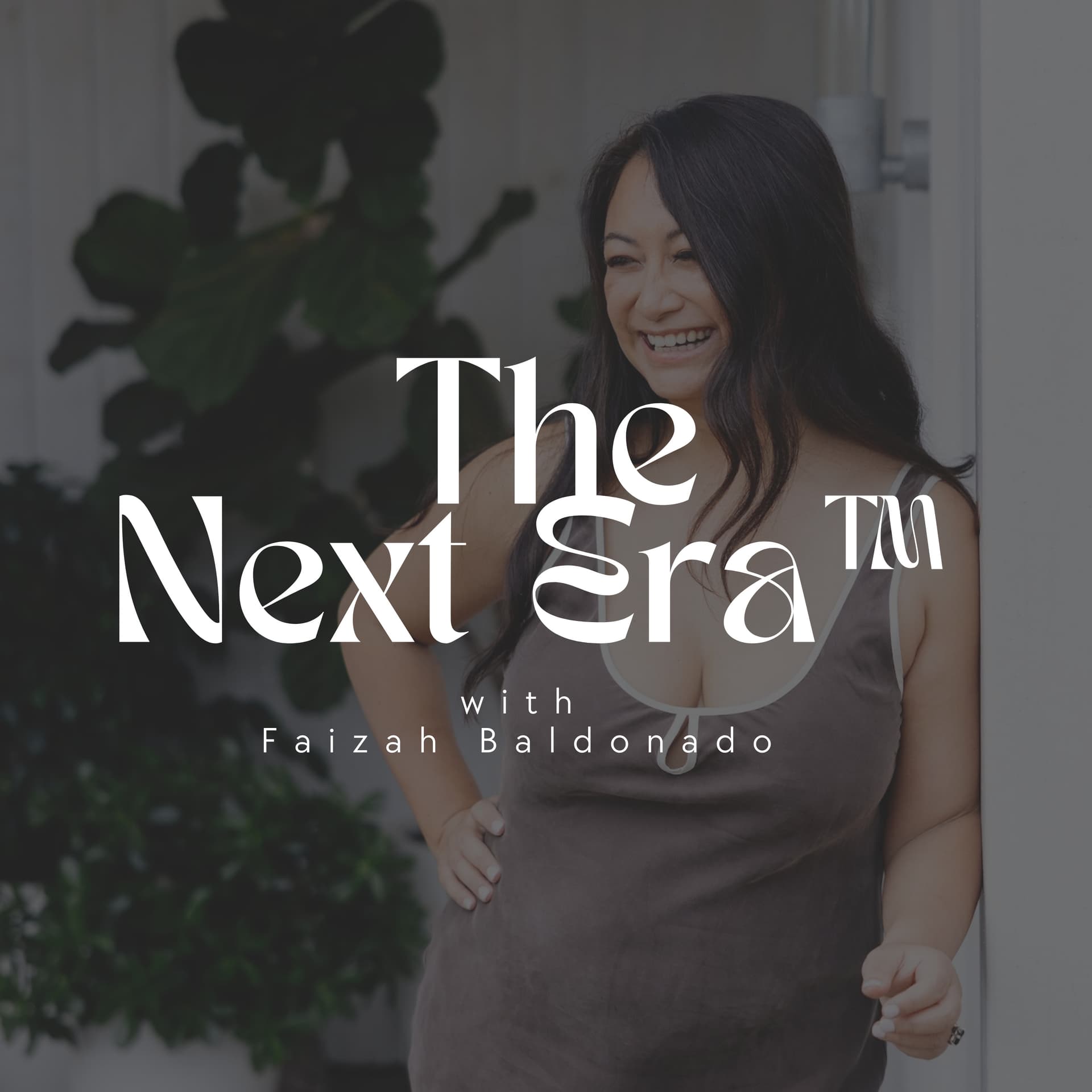 The Next Era with Faizah Baldonado - Podcasts