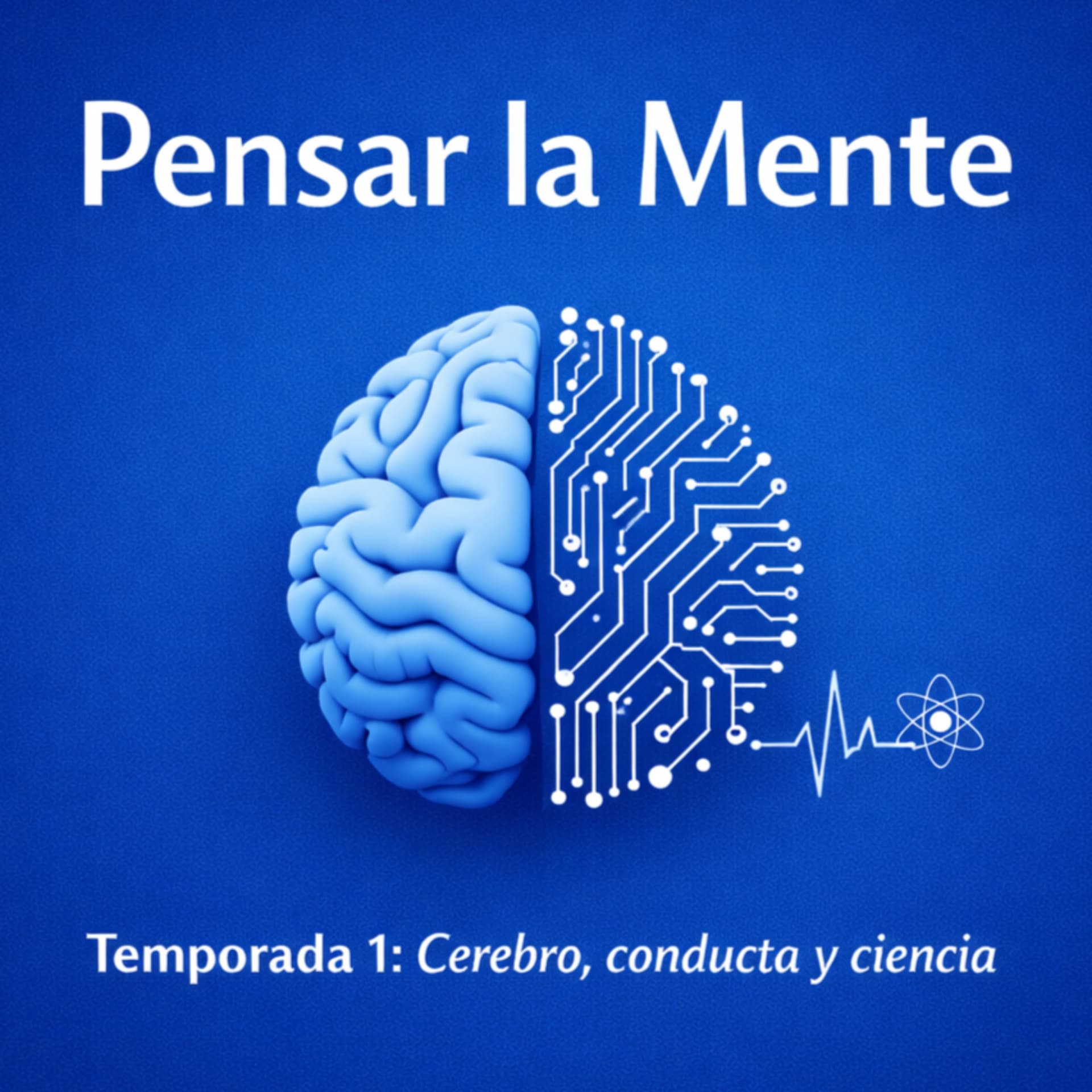 Pensar la Mente - Podcasts