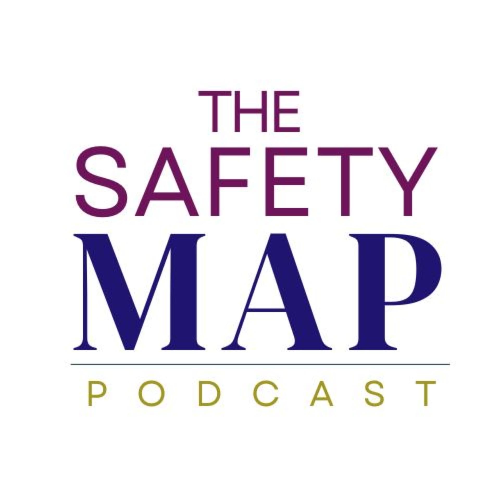 The Safety Map Podcast - Podcasts