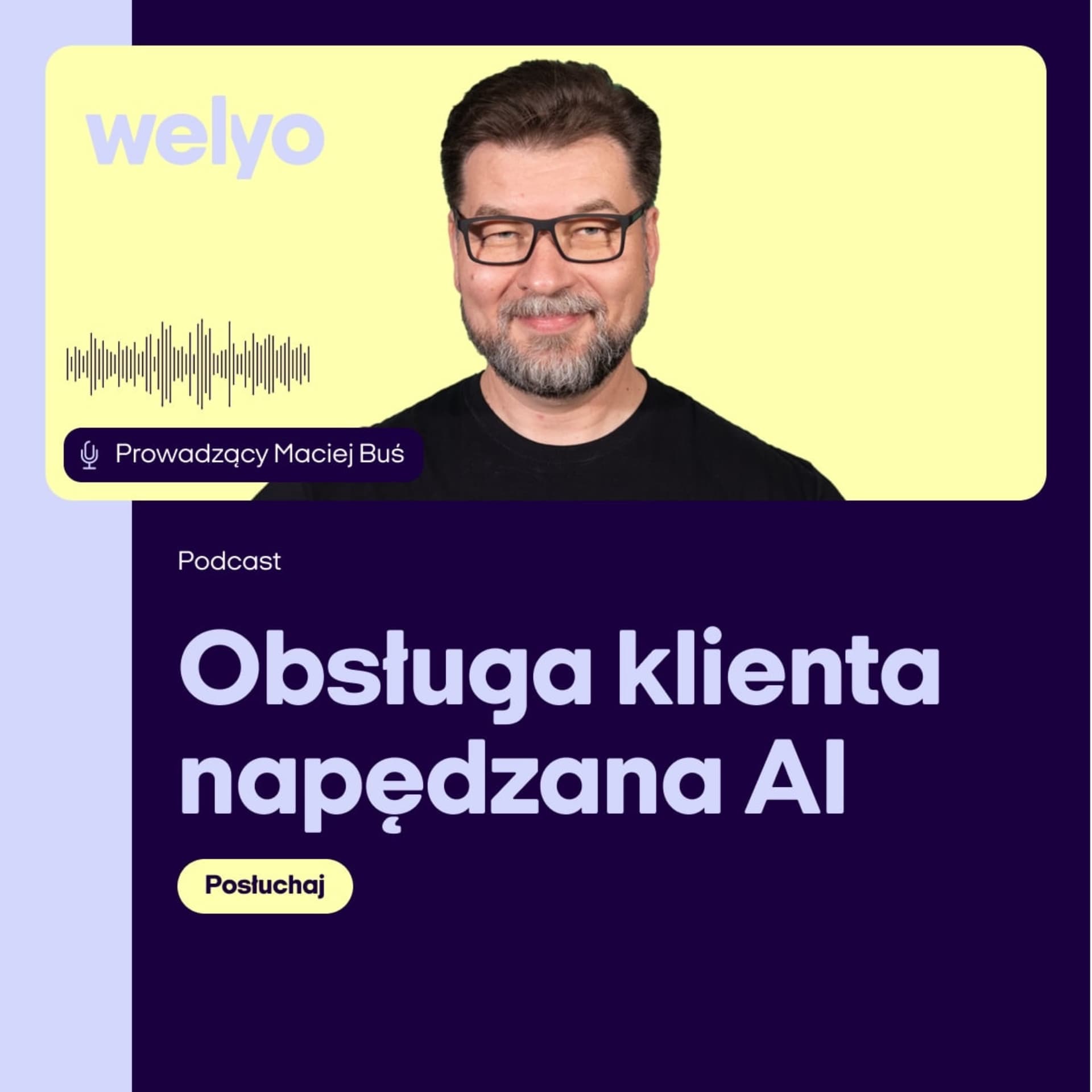 Obsługa klienta napędzana AI - Podcast