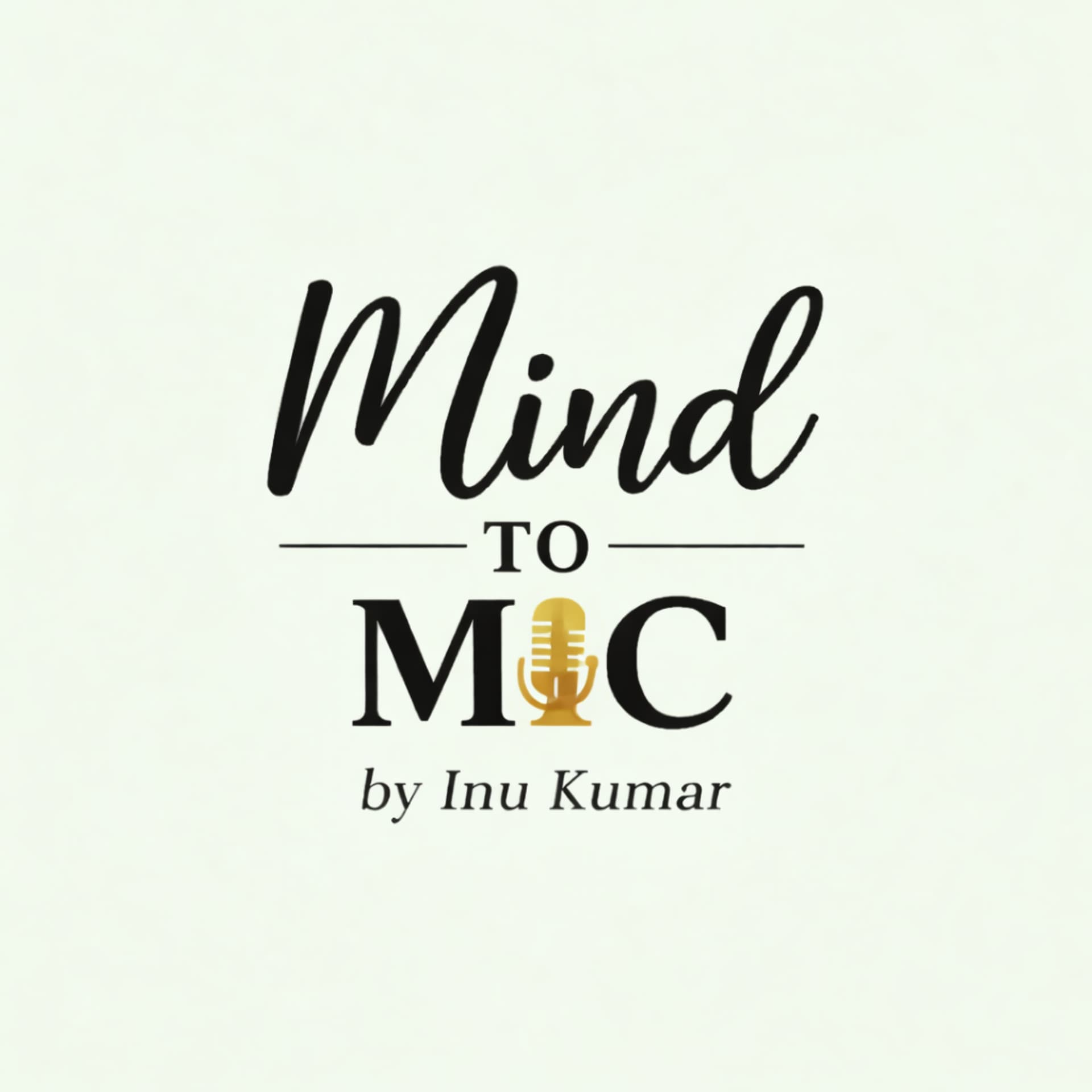 Mind to Mic - Podcasts