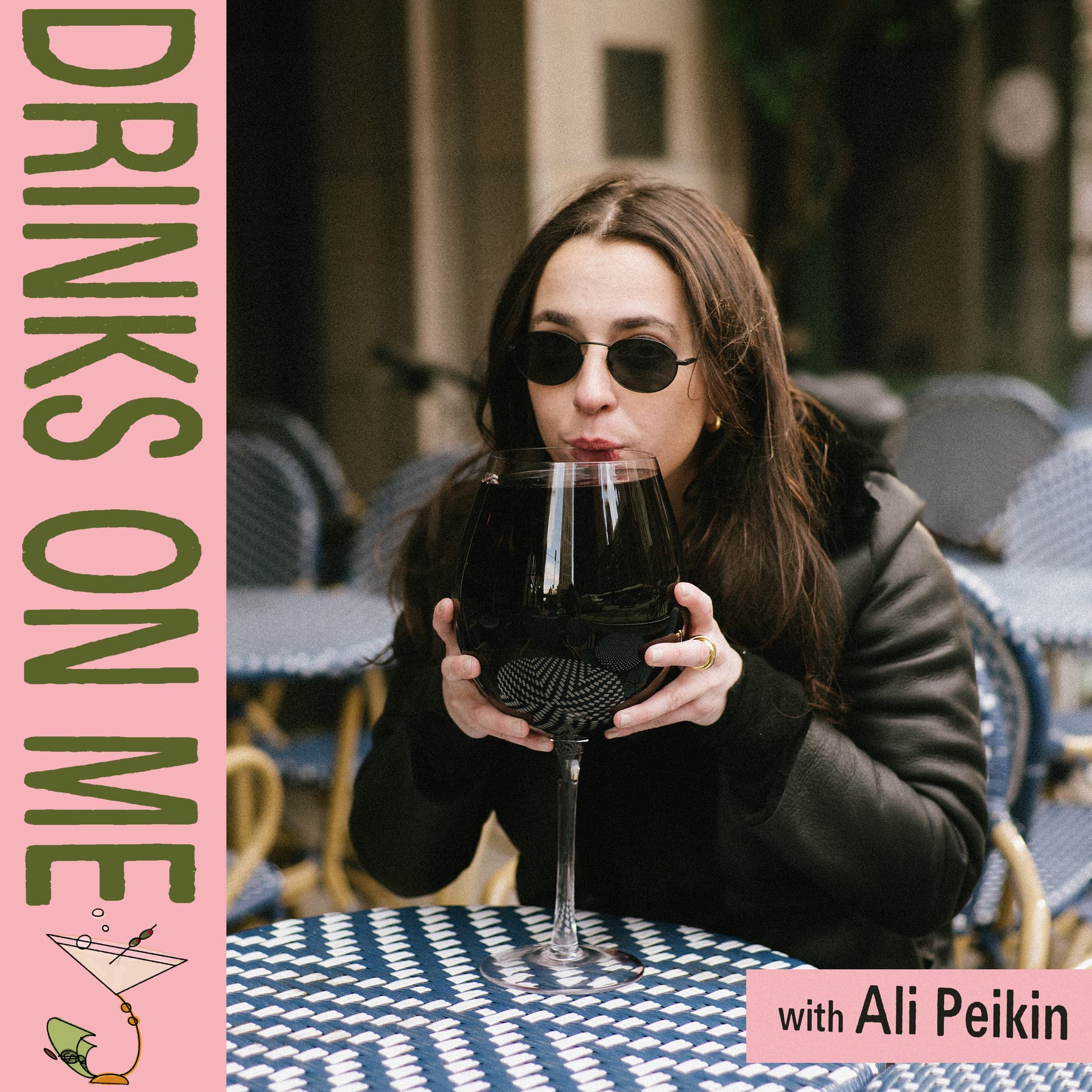 Drinks on Me with Ali Peikin - Podcasts
