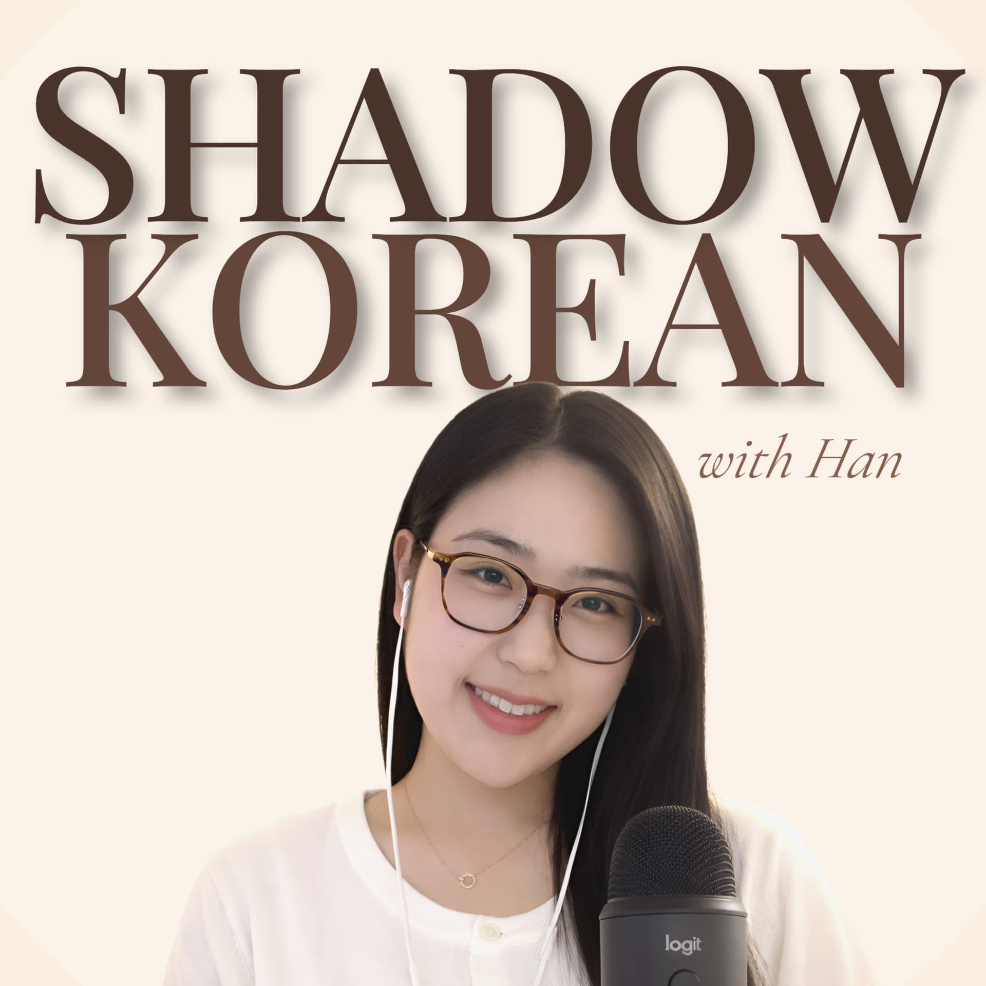 Shadow Korean with Han - Podcasts