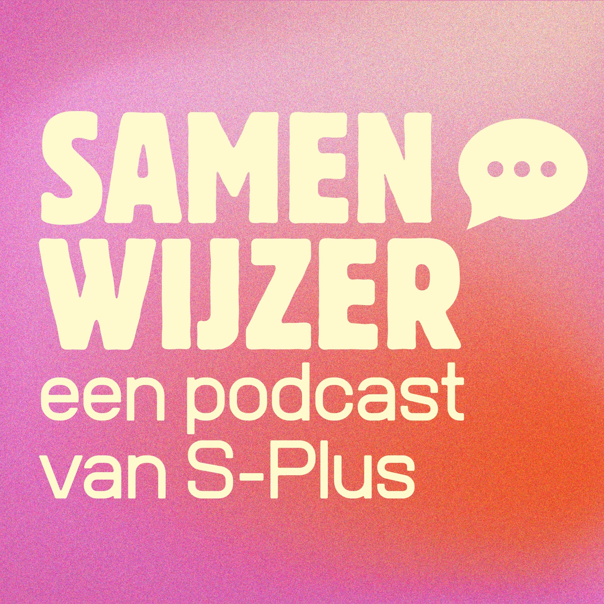Samen Wijzer - Podcasts