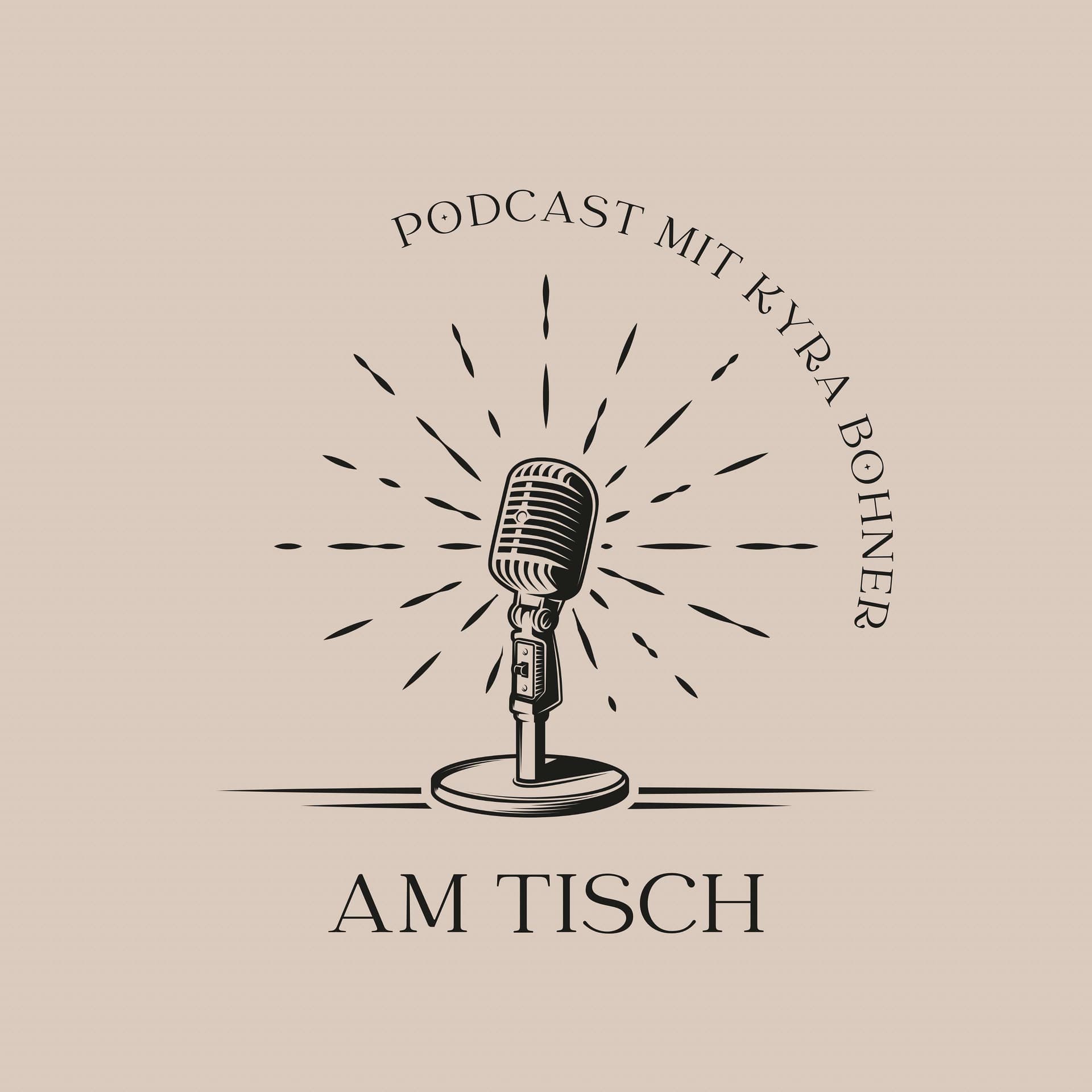 Am Tisch - Podcasts